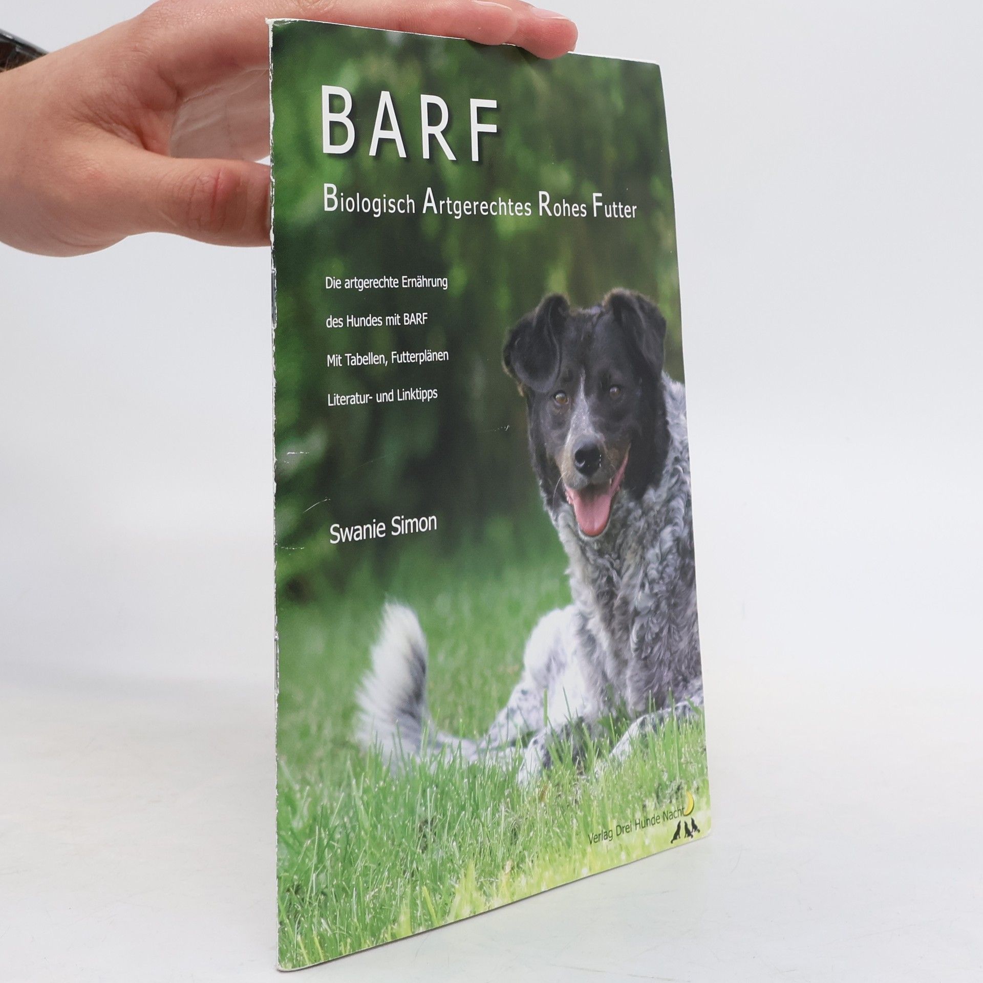 Swanie Simon BARF - Biologisch Artgerechtes Rohes Futter