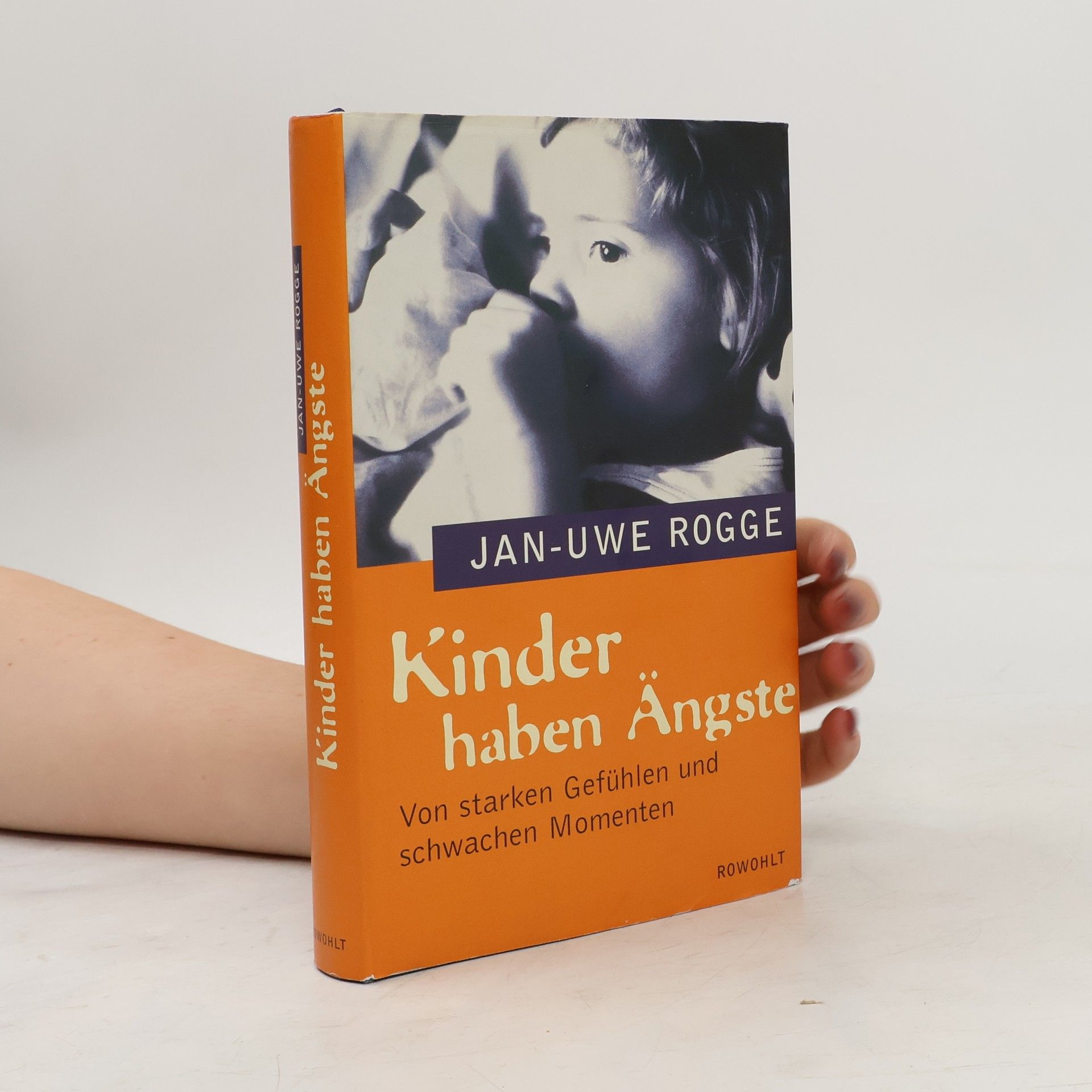 Jan-Uwe Rogge Kinder haben Ängste