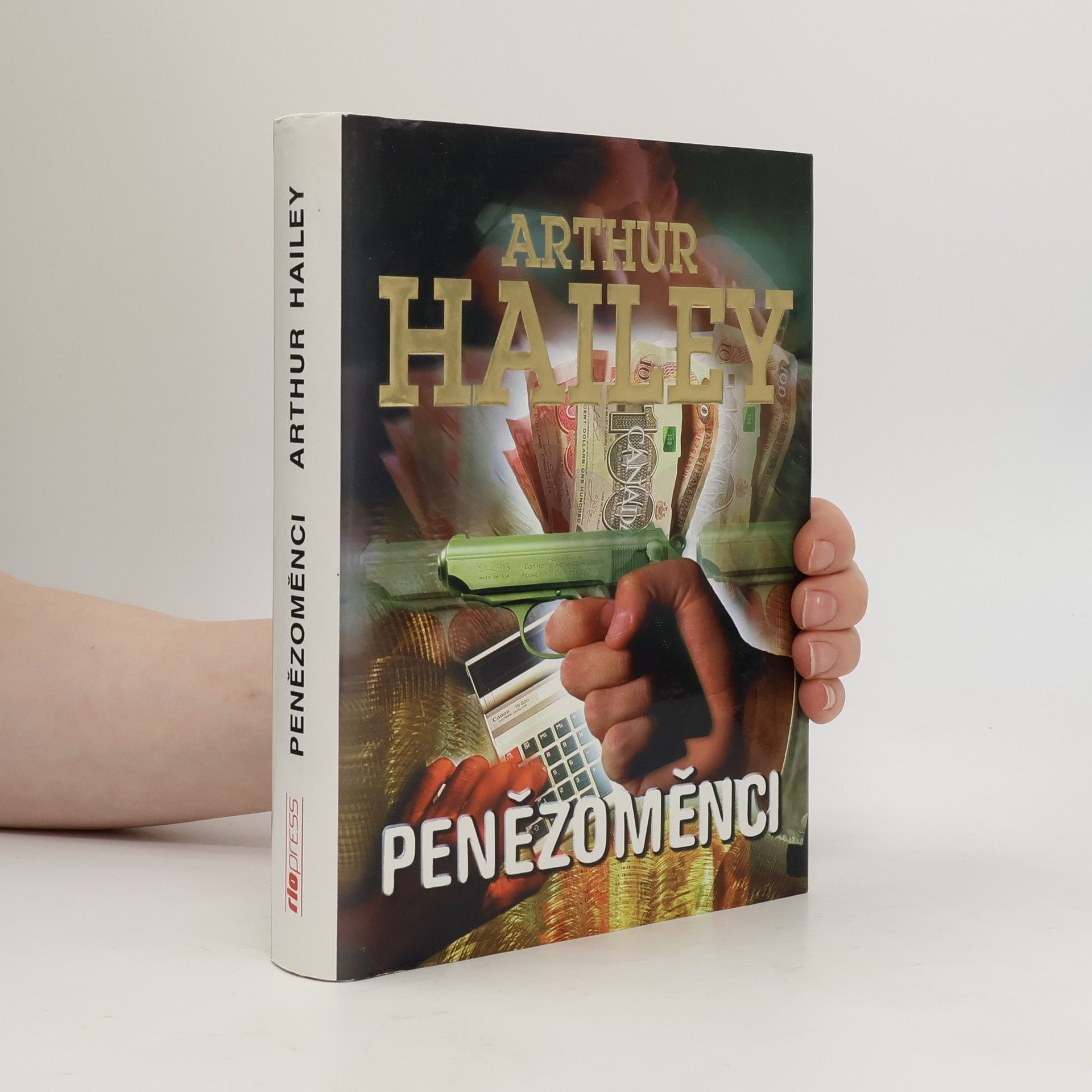 Arthur Hailey Penězoměnci