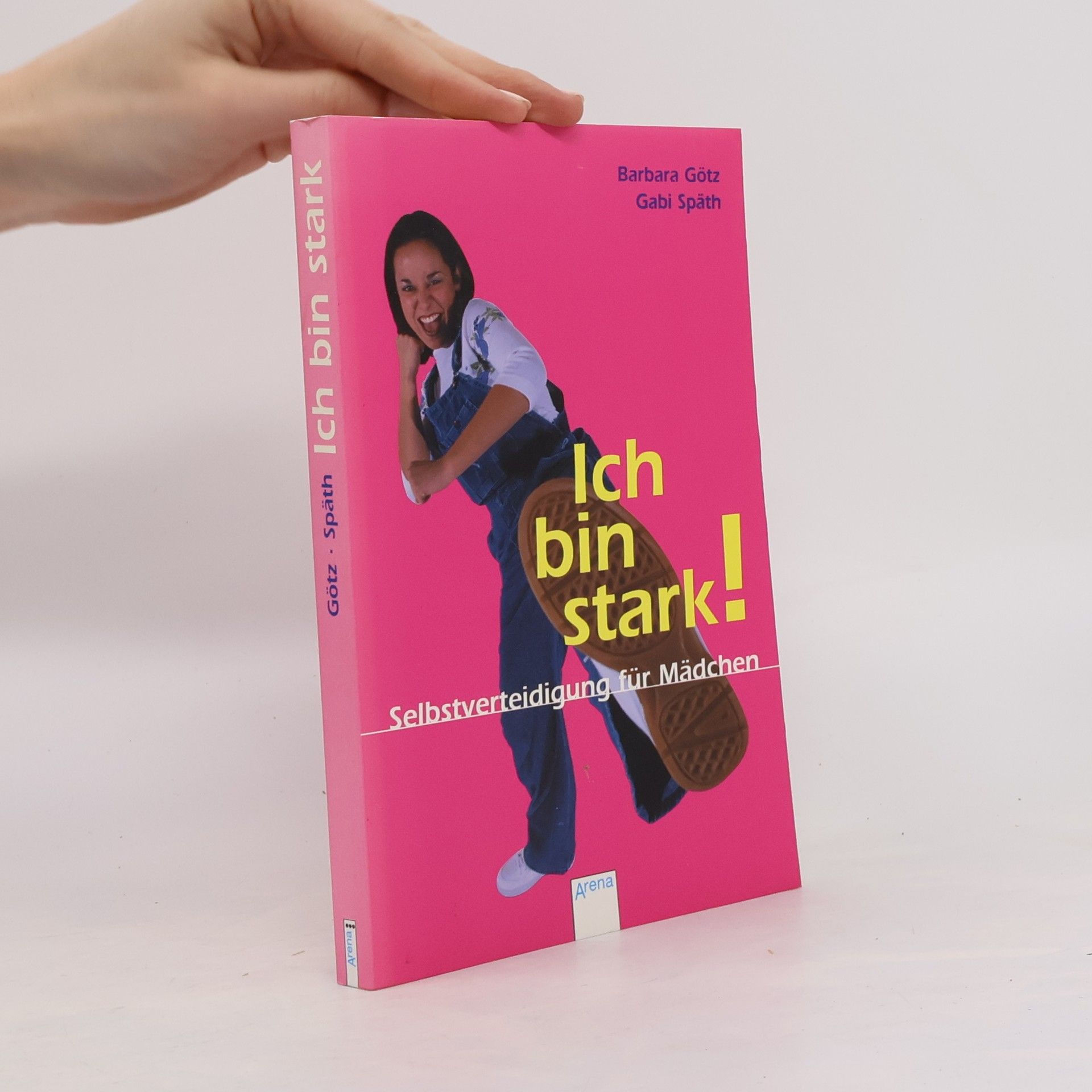 Barbara Götz Ich bin stark!
