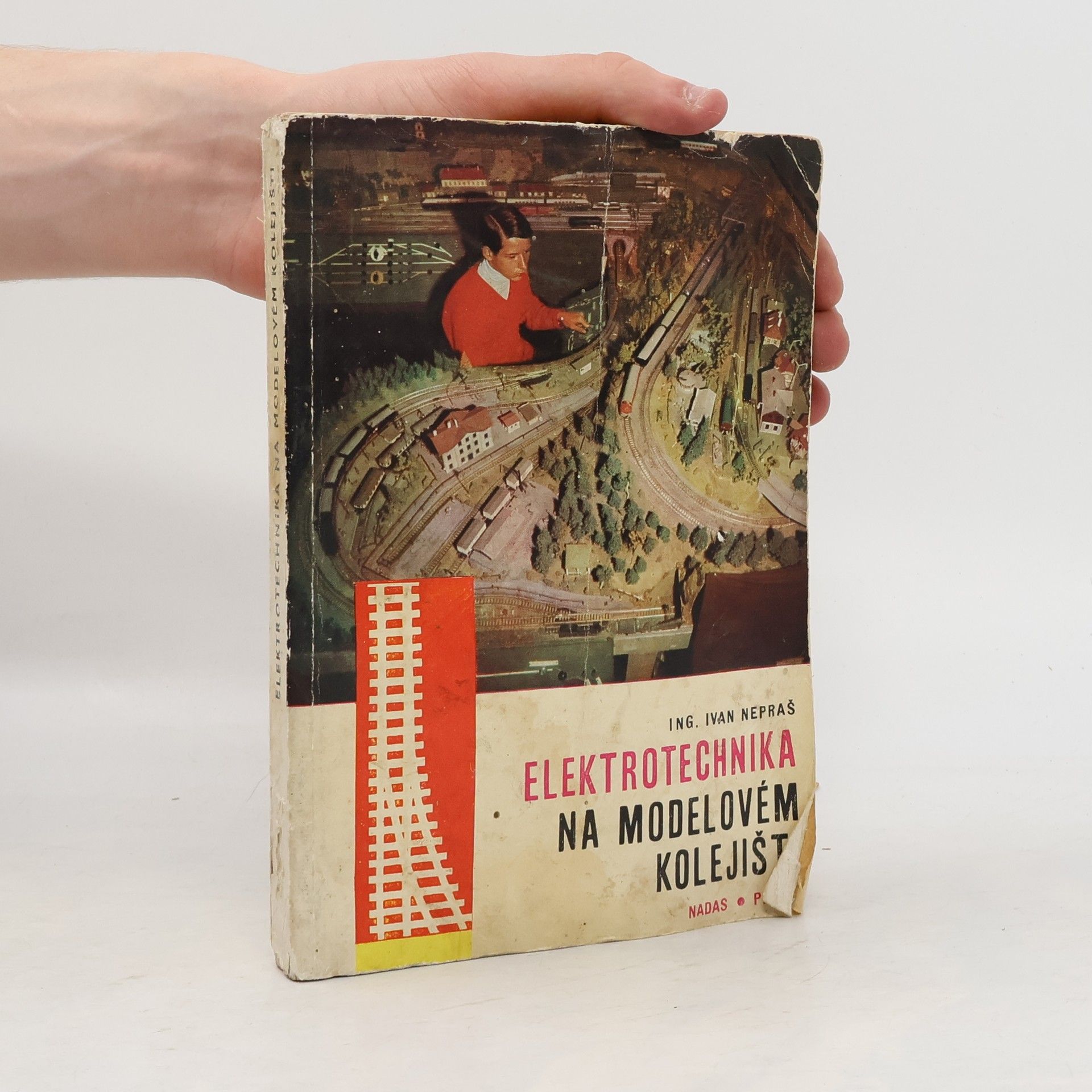 Ivan Nepraš Elektrotechnika na modelovém kolejišti