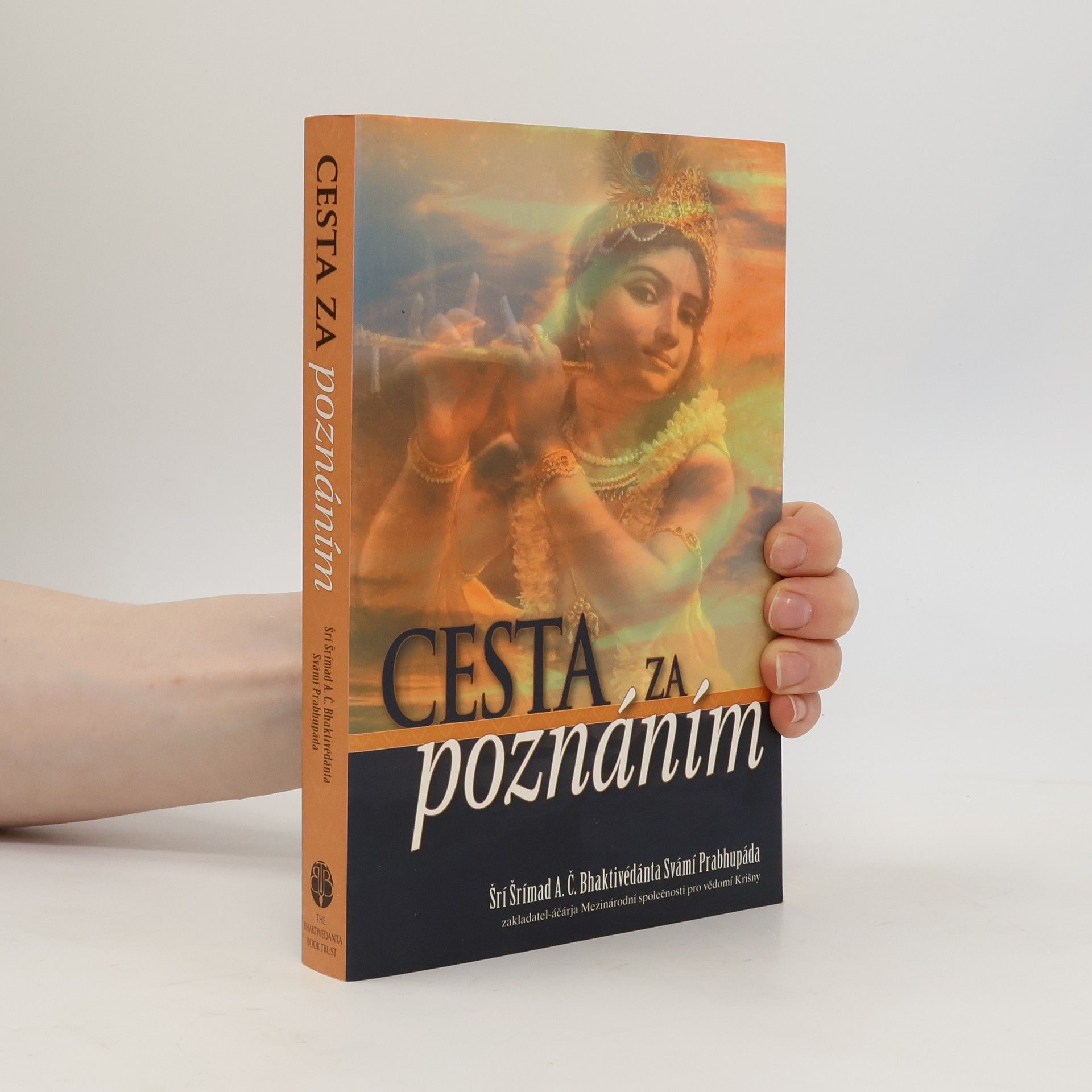 A. C. Bhaktivédánta Svámí Prabhupáda Cesta za poznáním