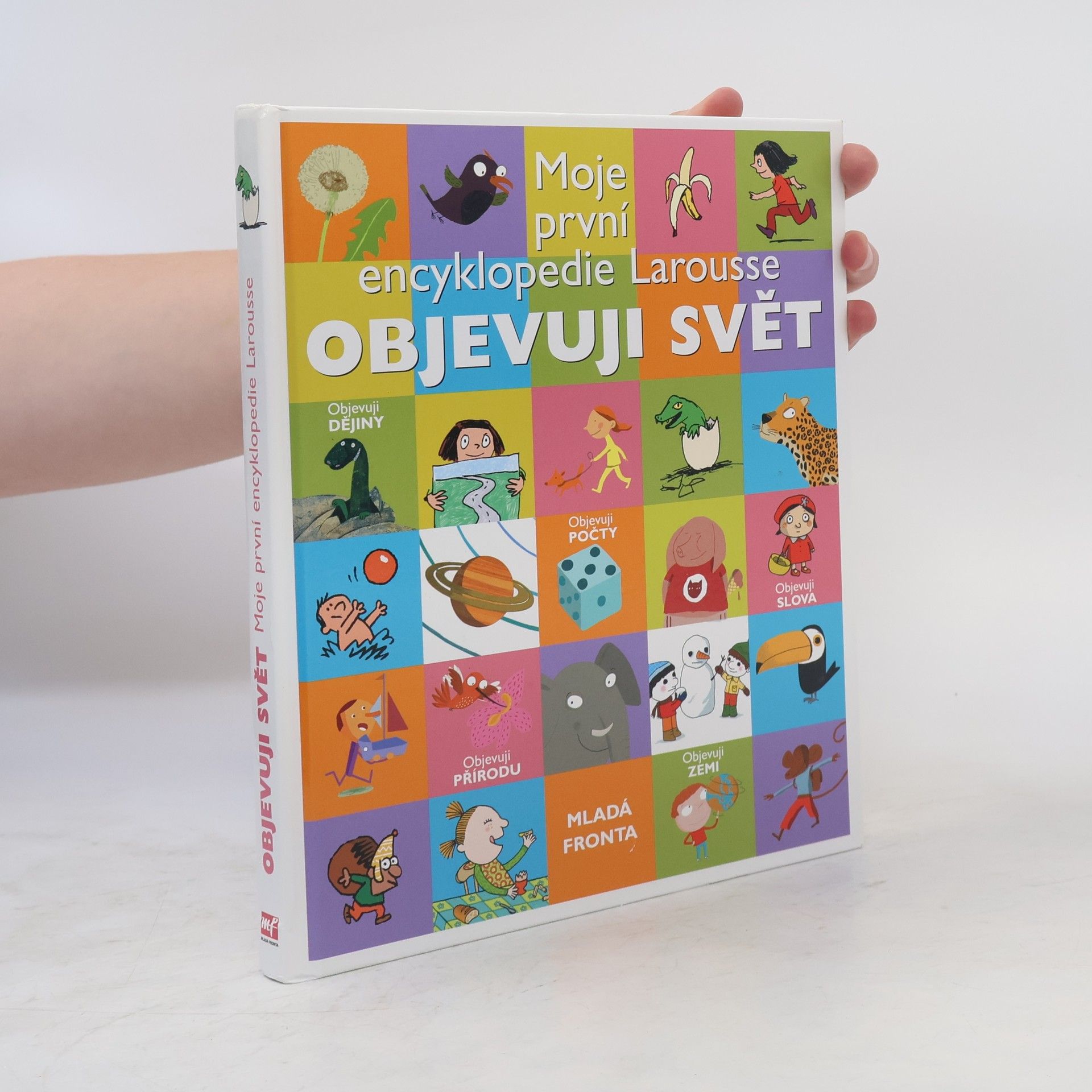 Anežka Charvátová Moje první encyklopedie Larousse. Objevuji svět