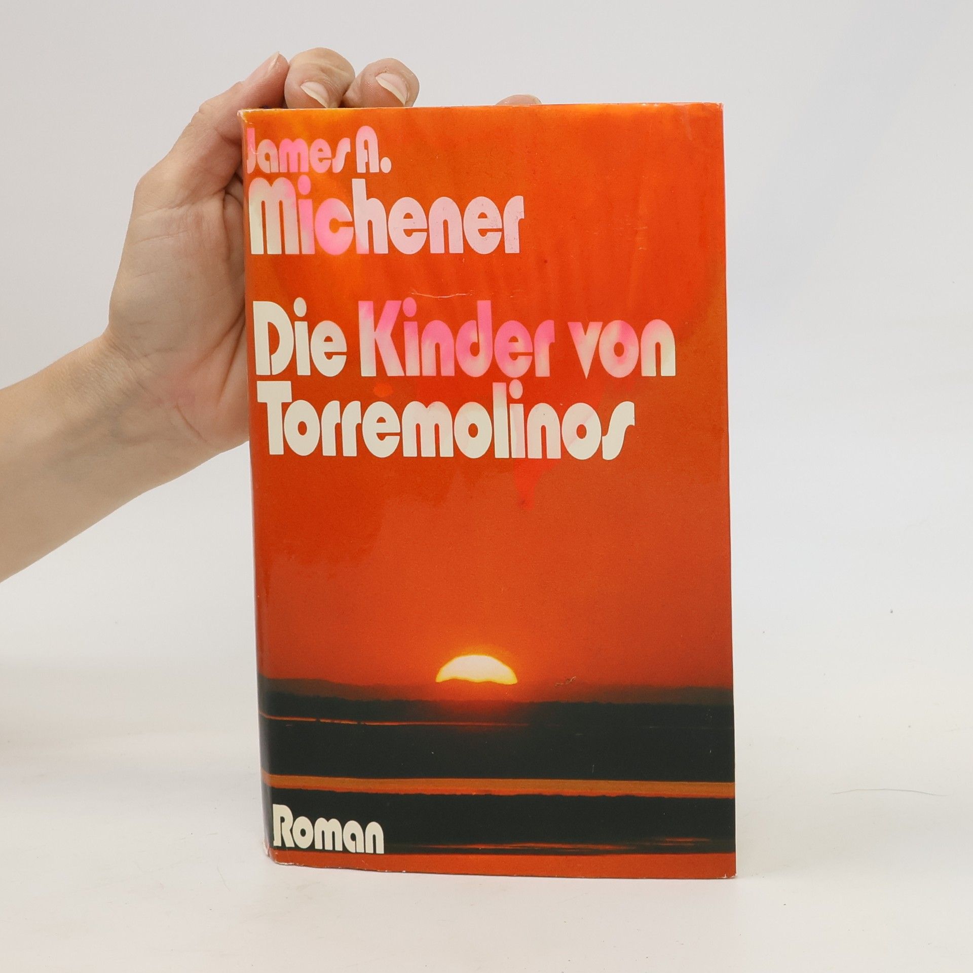 James A. Michener Die Kinder von Torremolinos