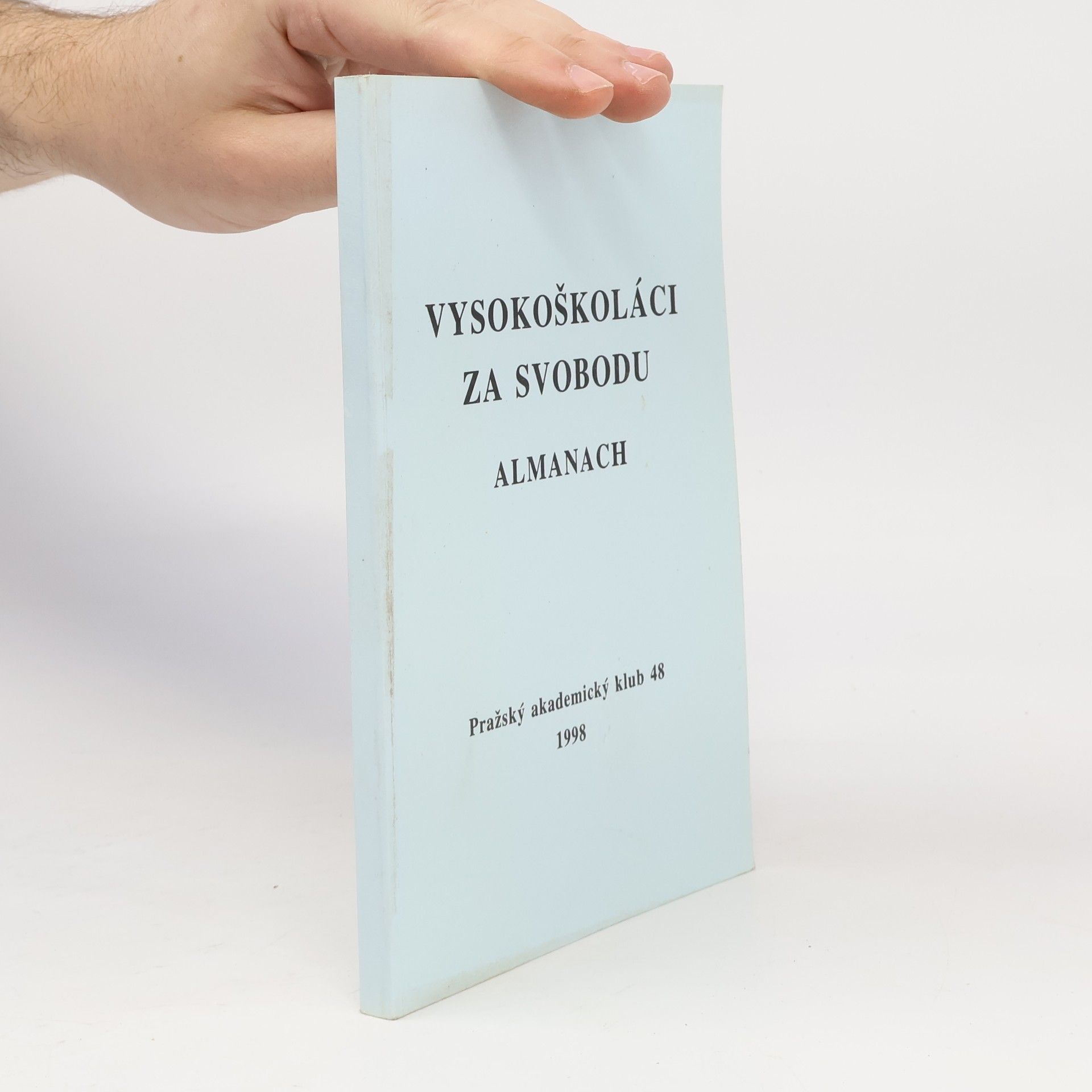 Zdeňka Onyskowová Vysokoškoláci za svobodu. Almanach