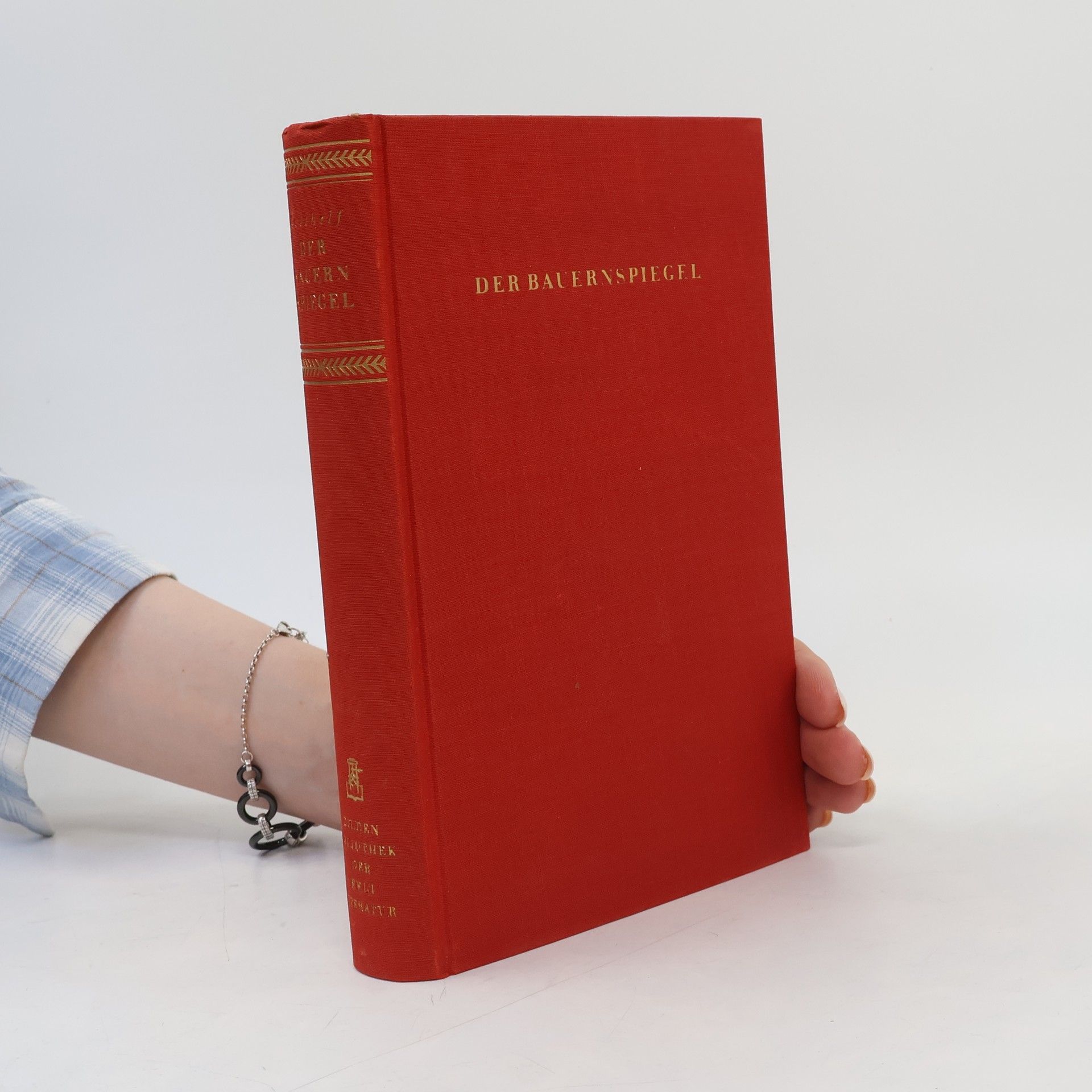 Jeremias Gotthelf Der Baŭernspiegel oder Lebensgeschichte des Jeremias Gotthelf