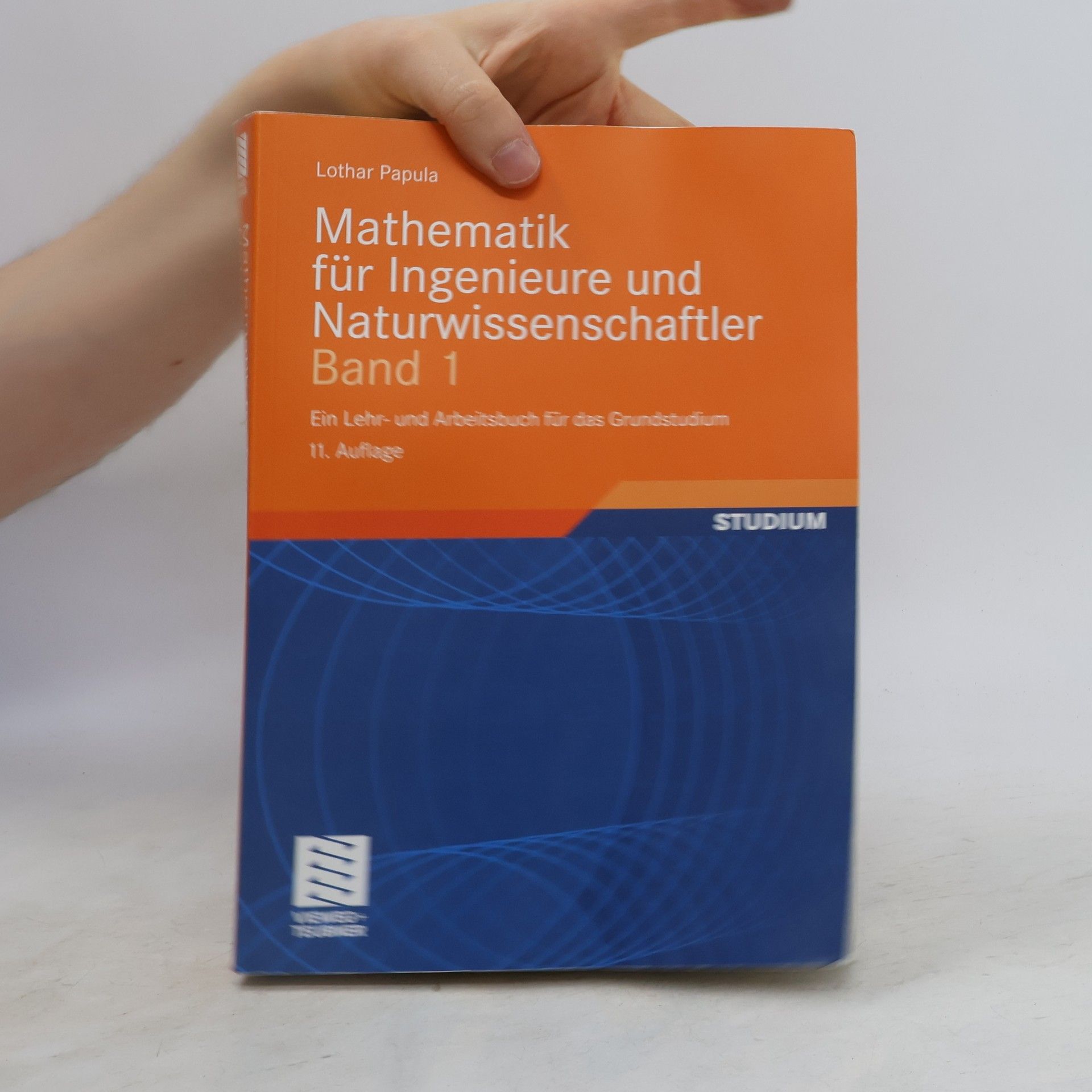 Lothar Papula Mathematik für Ingenieure und Naturwissenschaftler 1