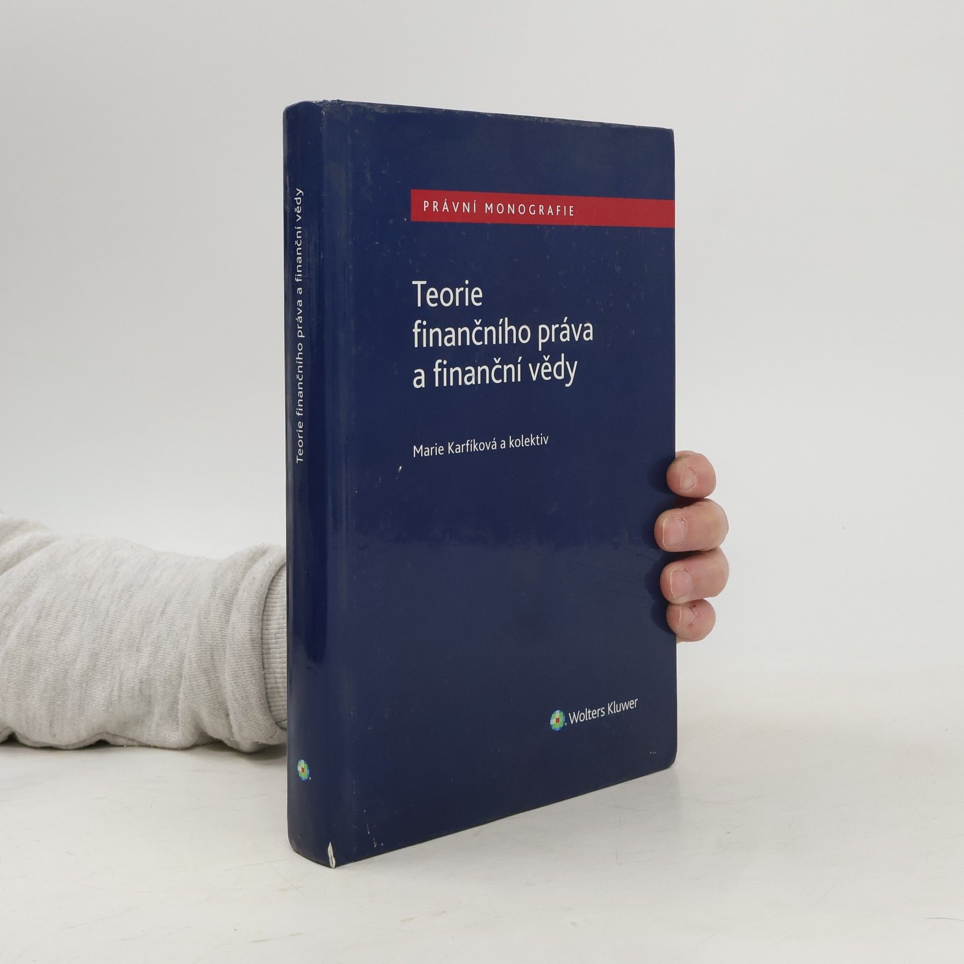 Marie Karfíková Teorie finančního práva a finanční vědy