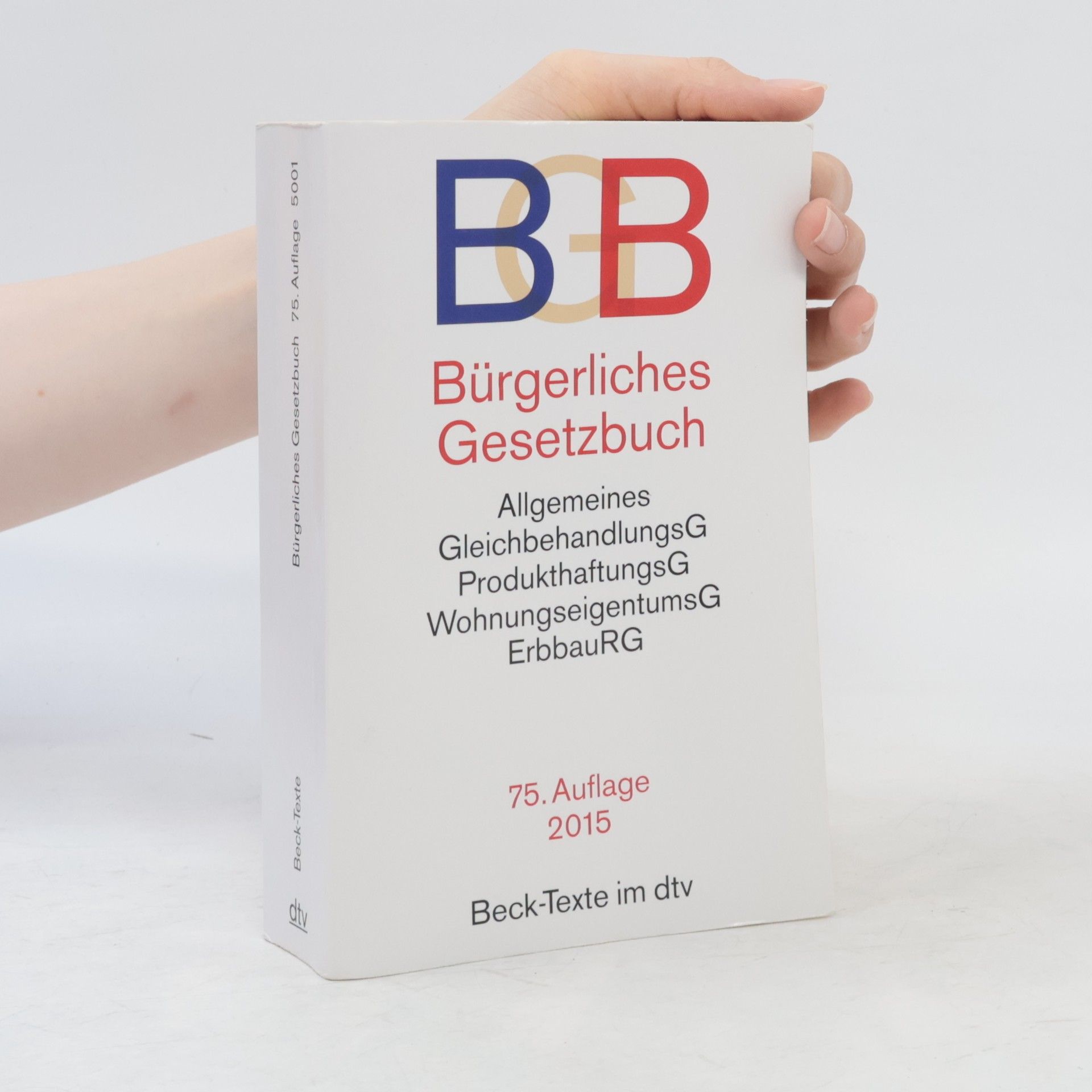 Various authors Bürgerliches Gesetzbuch 75. Auflage