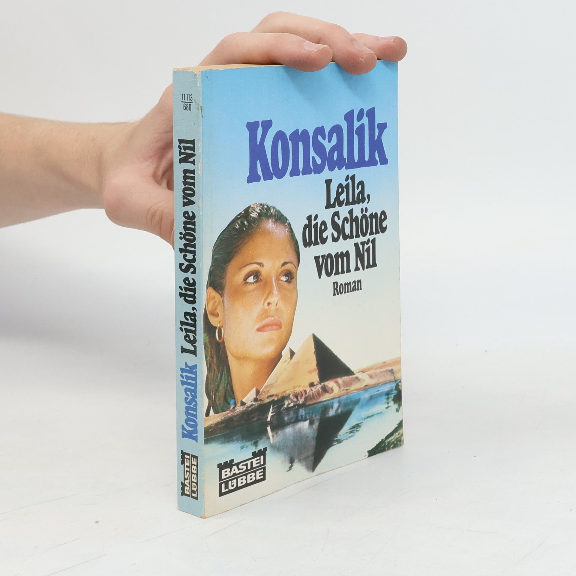 Heinz G. Konsalik Leila, die Schöne vom Nil