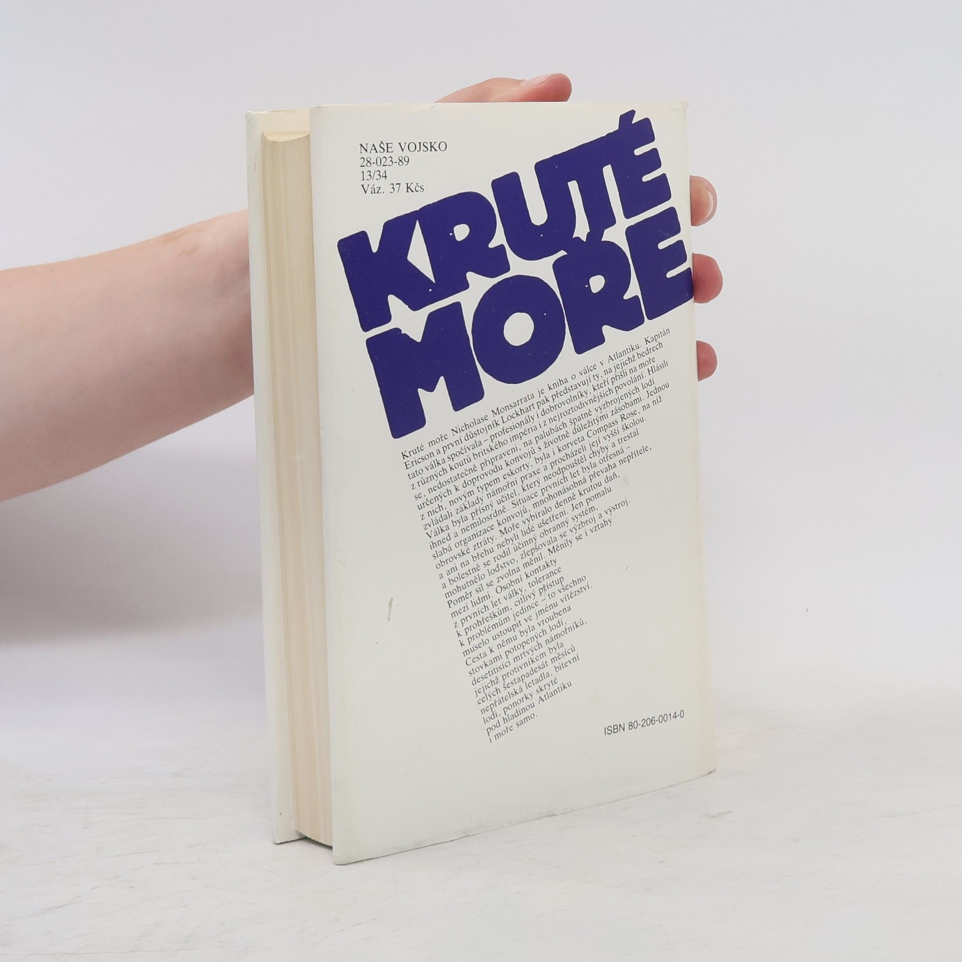 Nicholas Monsarrat Kruté moře