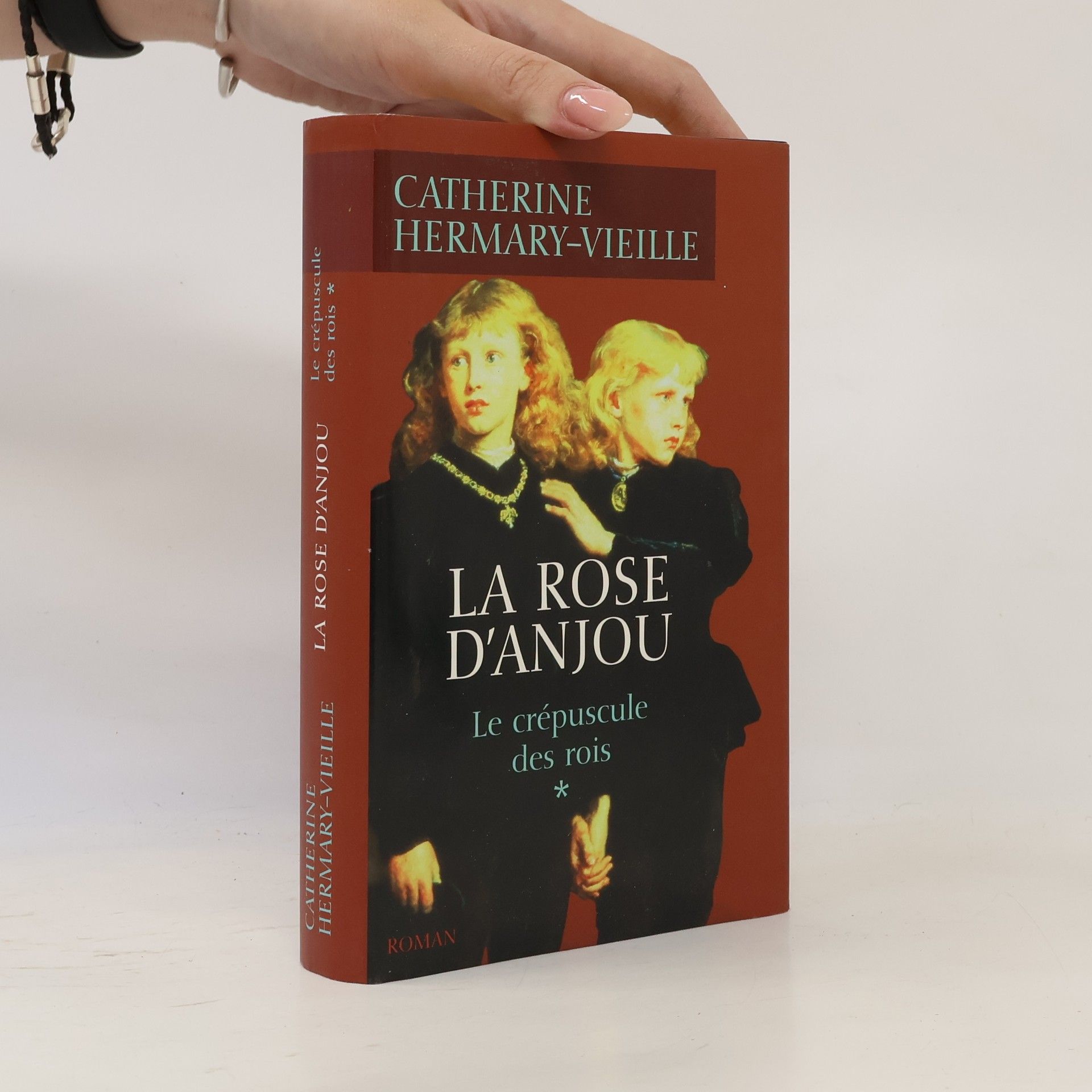 Le crépuscule des rois: La rose d'Anjou