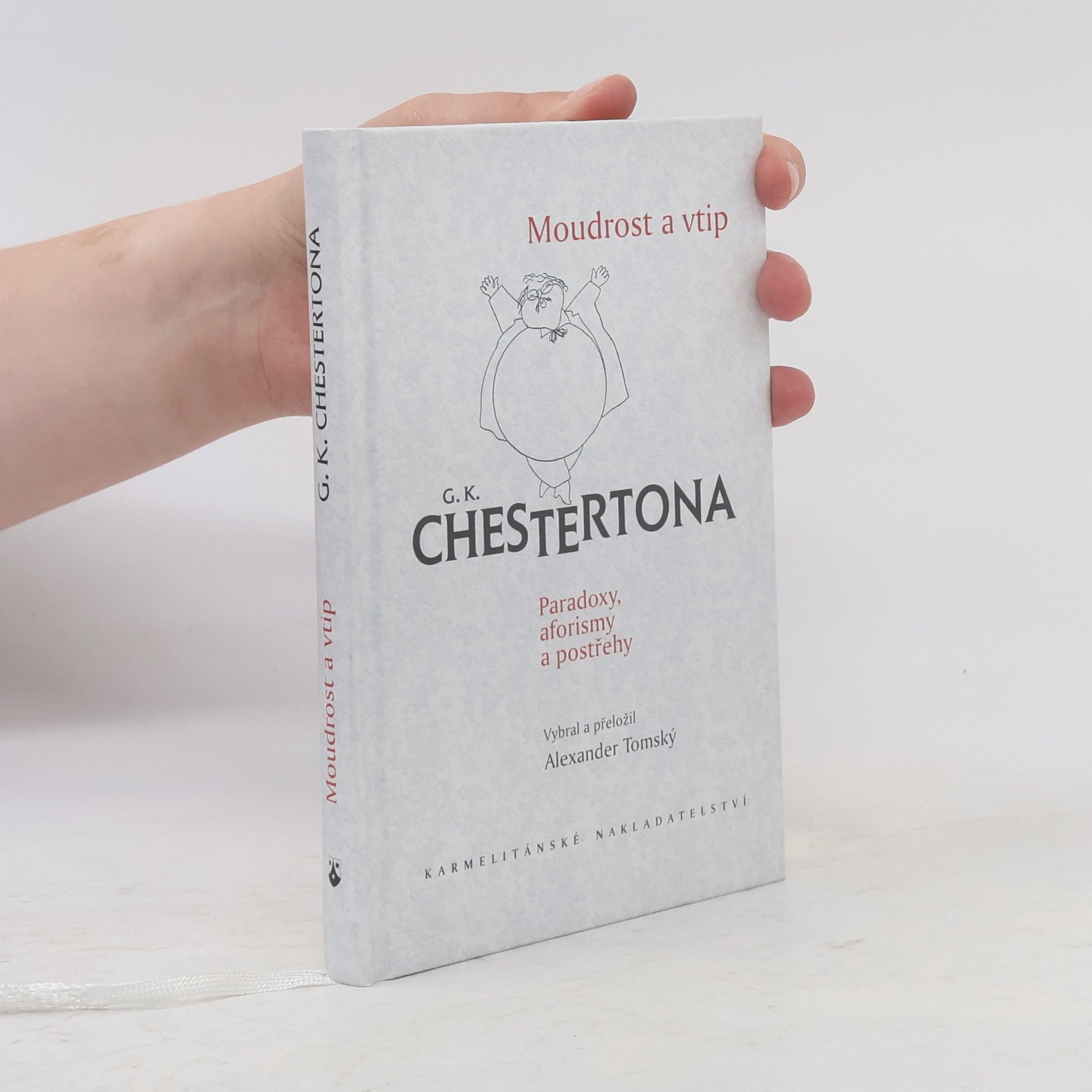 G. K. Chesterton Moudrost a vtip G.K. Chestertona