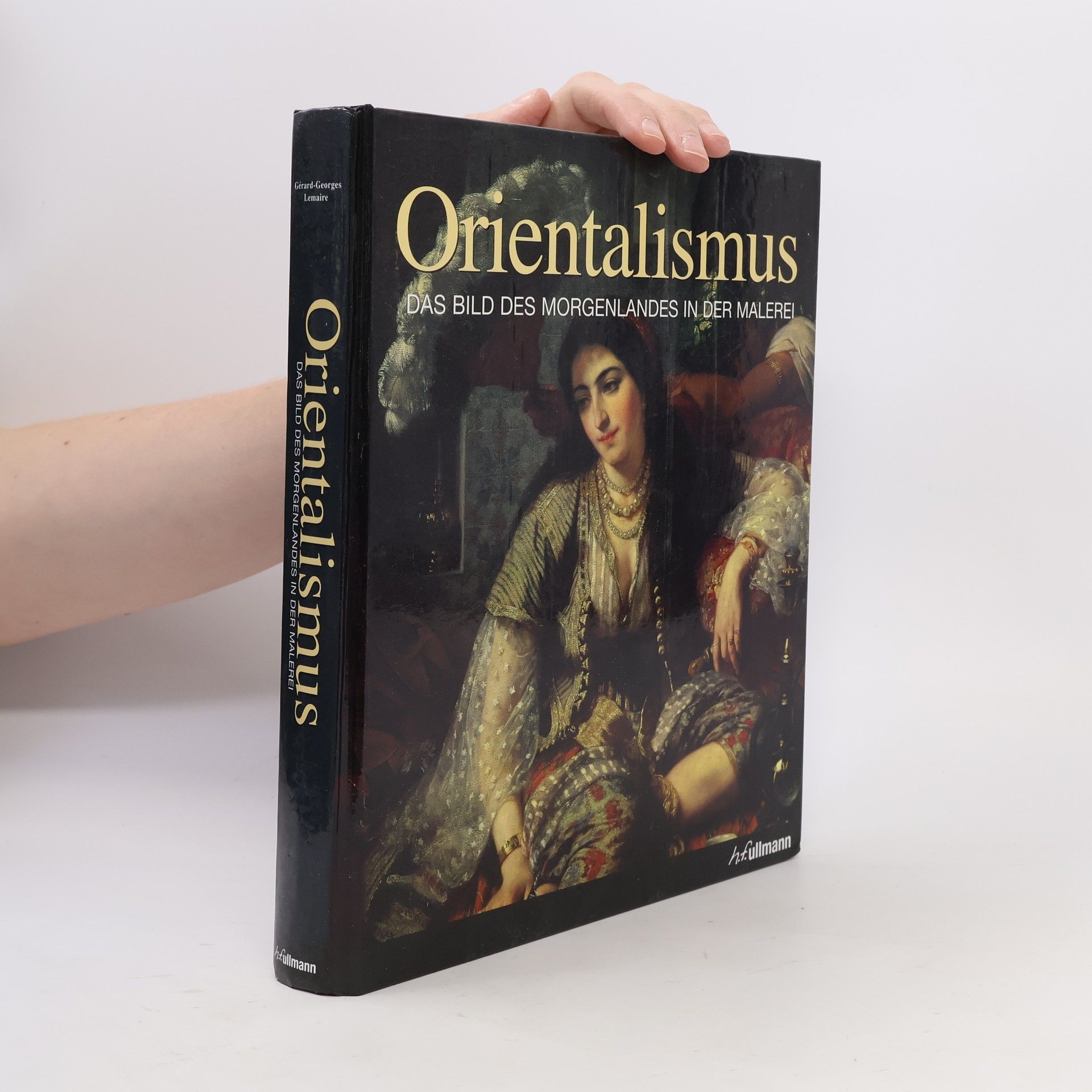 Gérard-Georges Lemaire Orientalismus