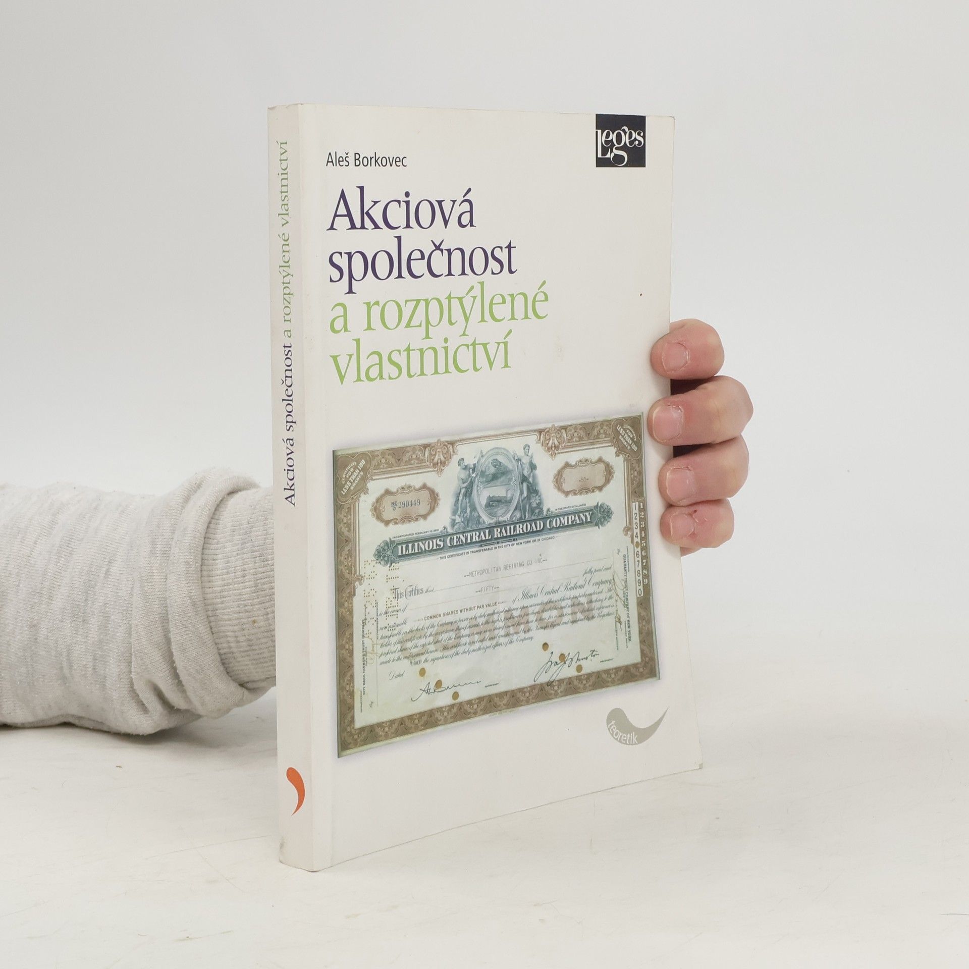 Aleš Borkovec Akciová společnost a rozptýlené vlastnictví