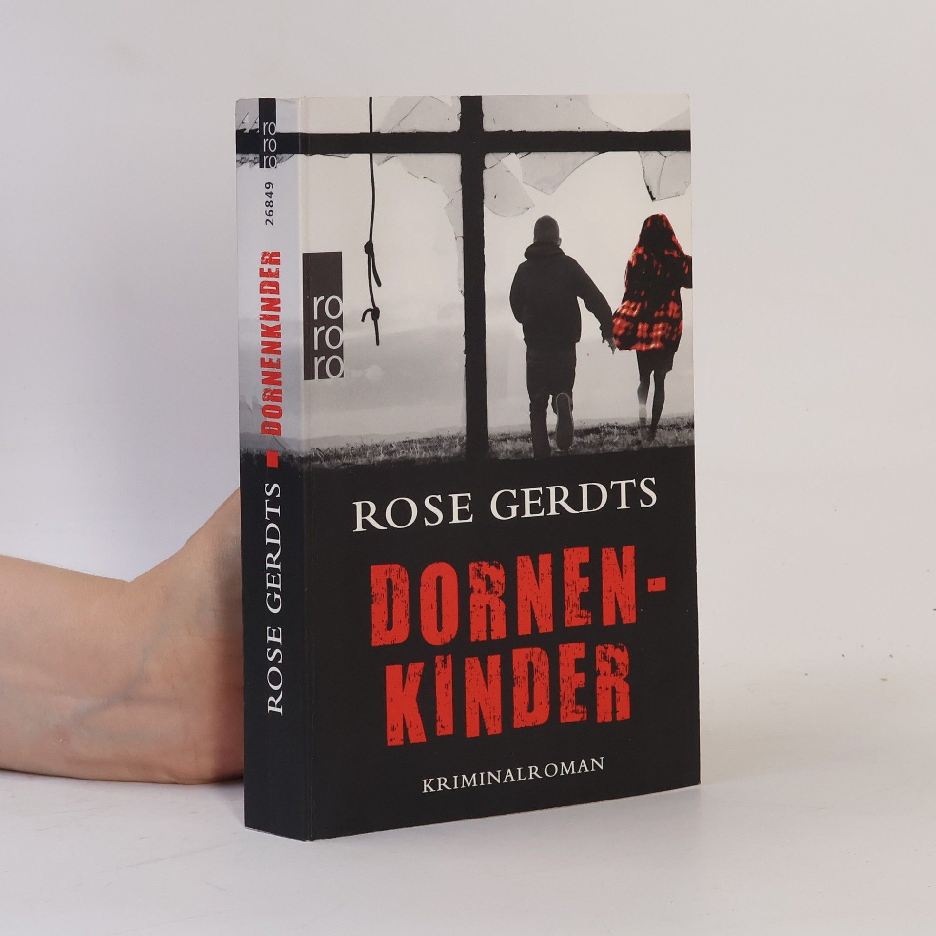 Rose Gerdts Schiffler Dornenkinder