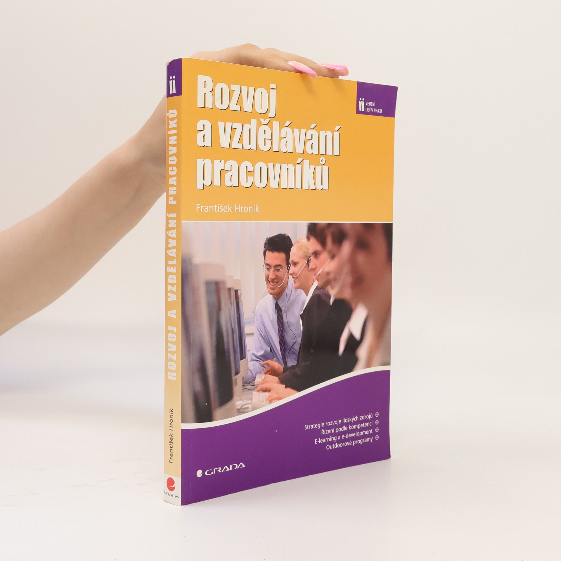 František Hroník Rozvoj a vzdělávání pracovníků