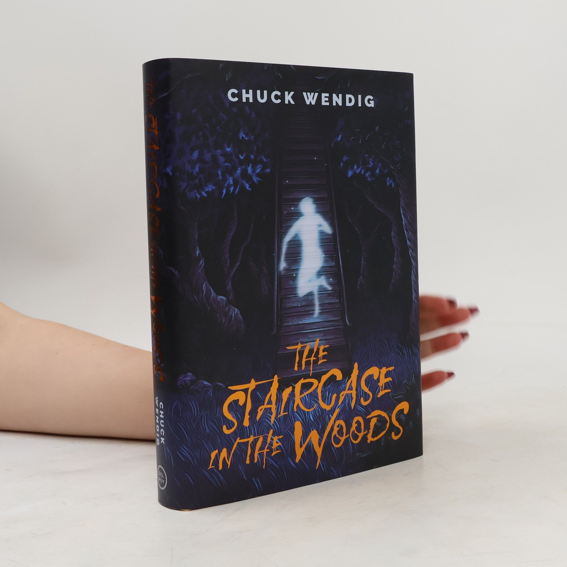 Chuck Wendig The Staircase in the Woods