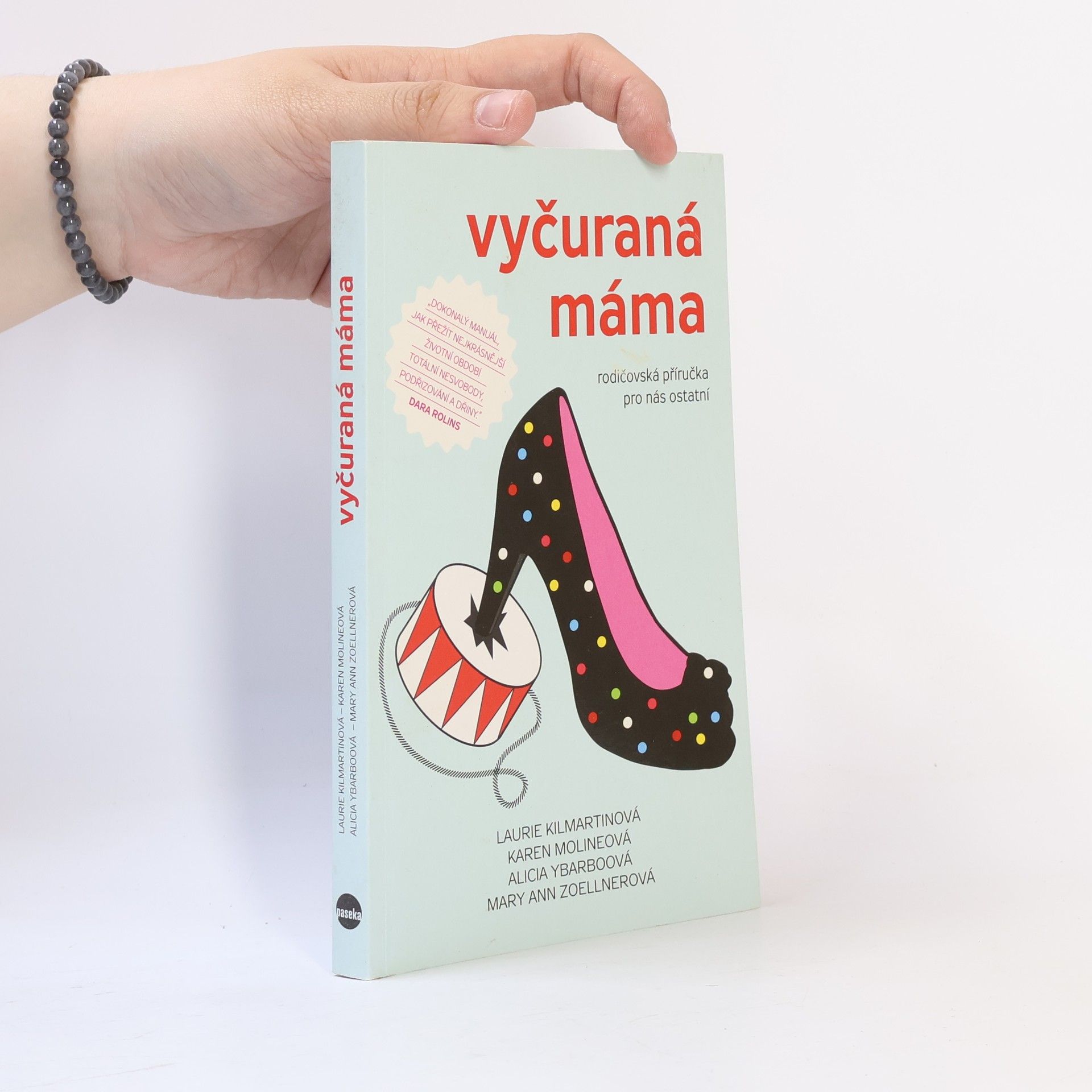 Vyčuraná máma. Rodičovská příručka pro nás ostatní