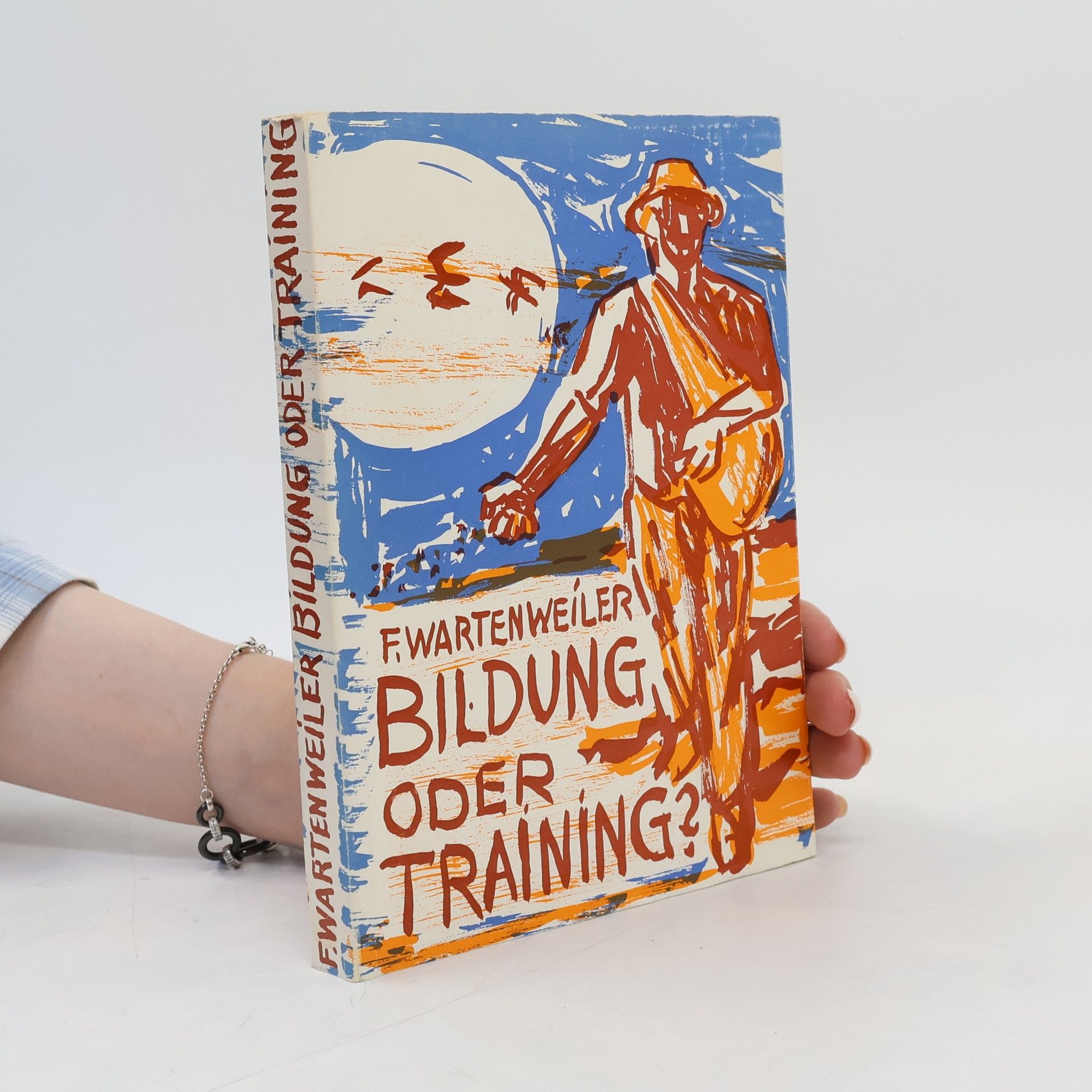 F. Wartenweiler Bildung oder Training?