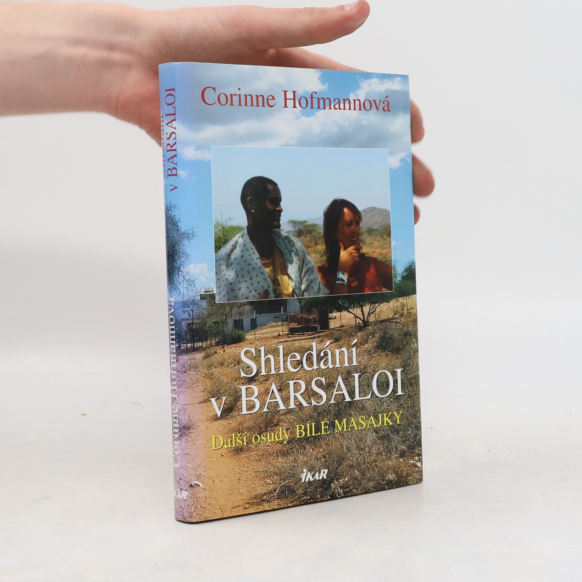 Corinne Hofmann Shledání v Barsaloi