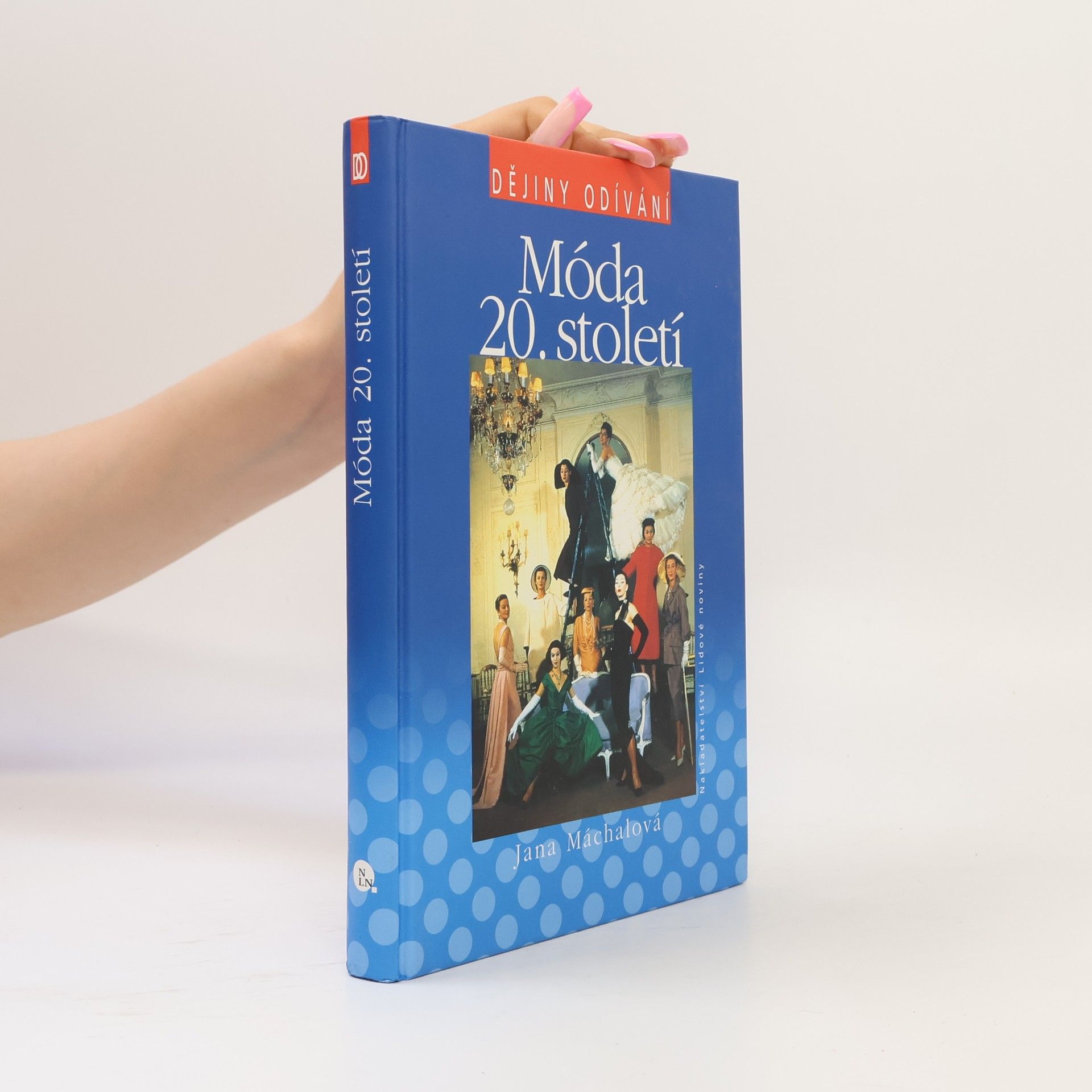 Jana Máchalová Móda 20. století