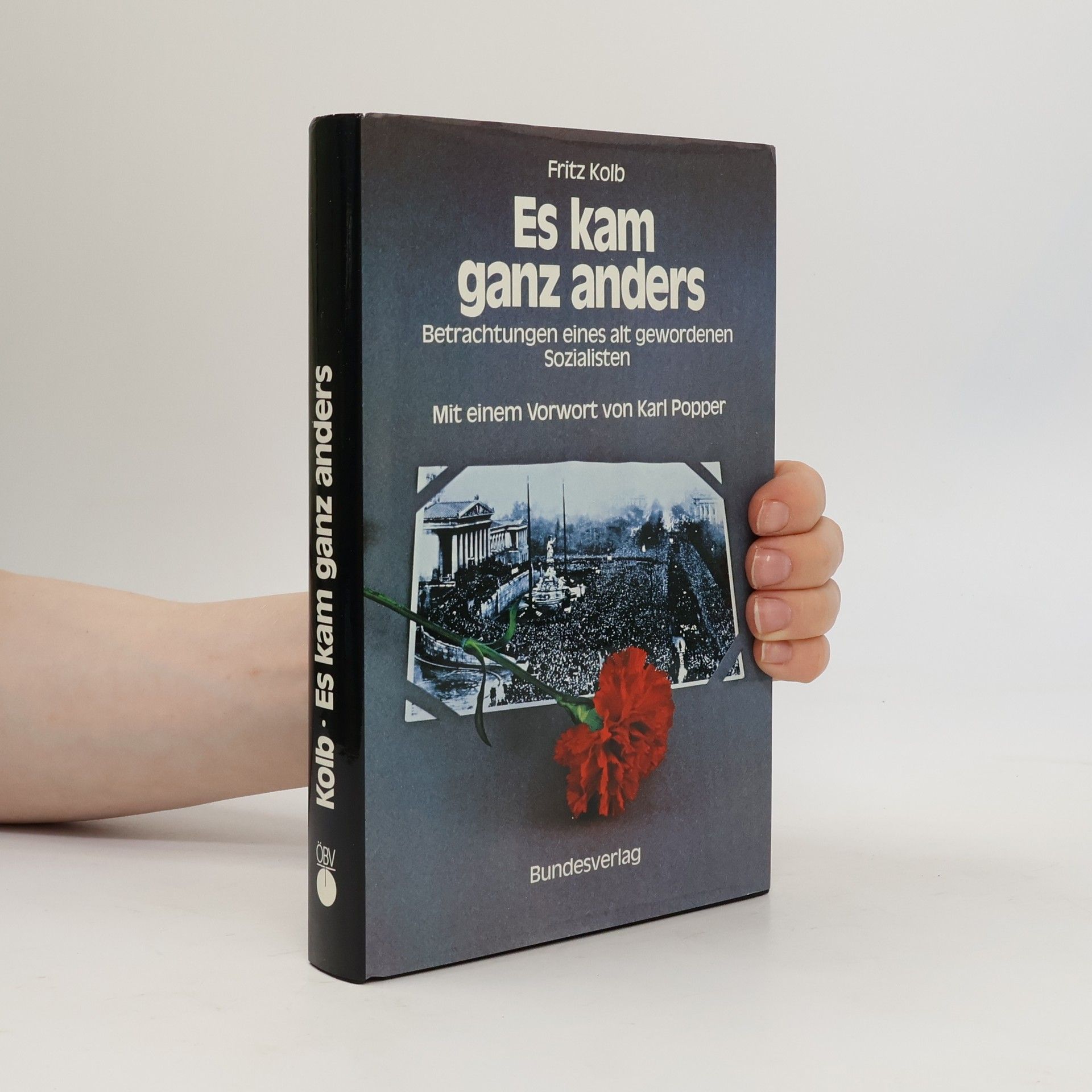 Fritz Kolb Es kam ganz anders