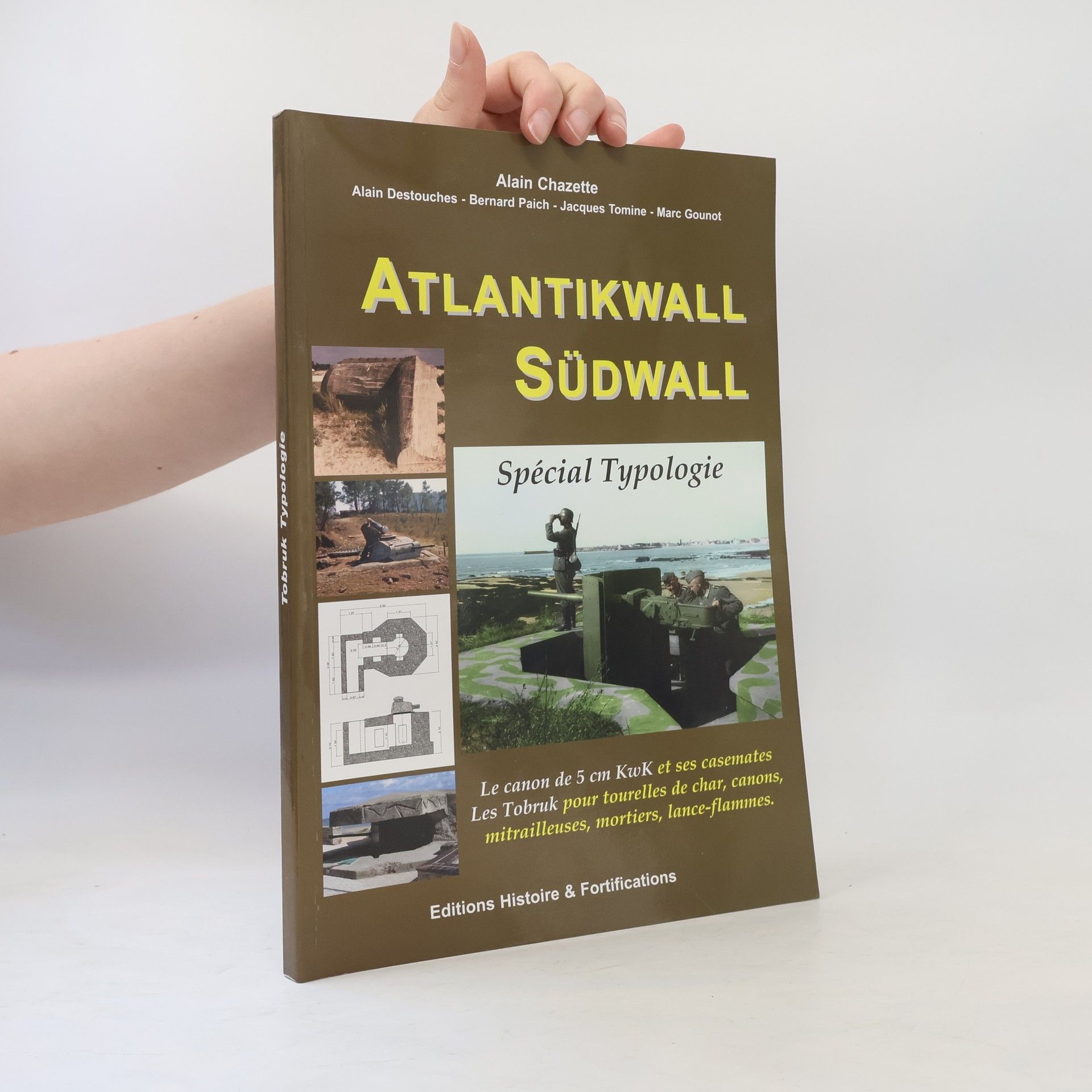 Alain Chazette Atlantikwall Südwall. Spécial Typologie