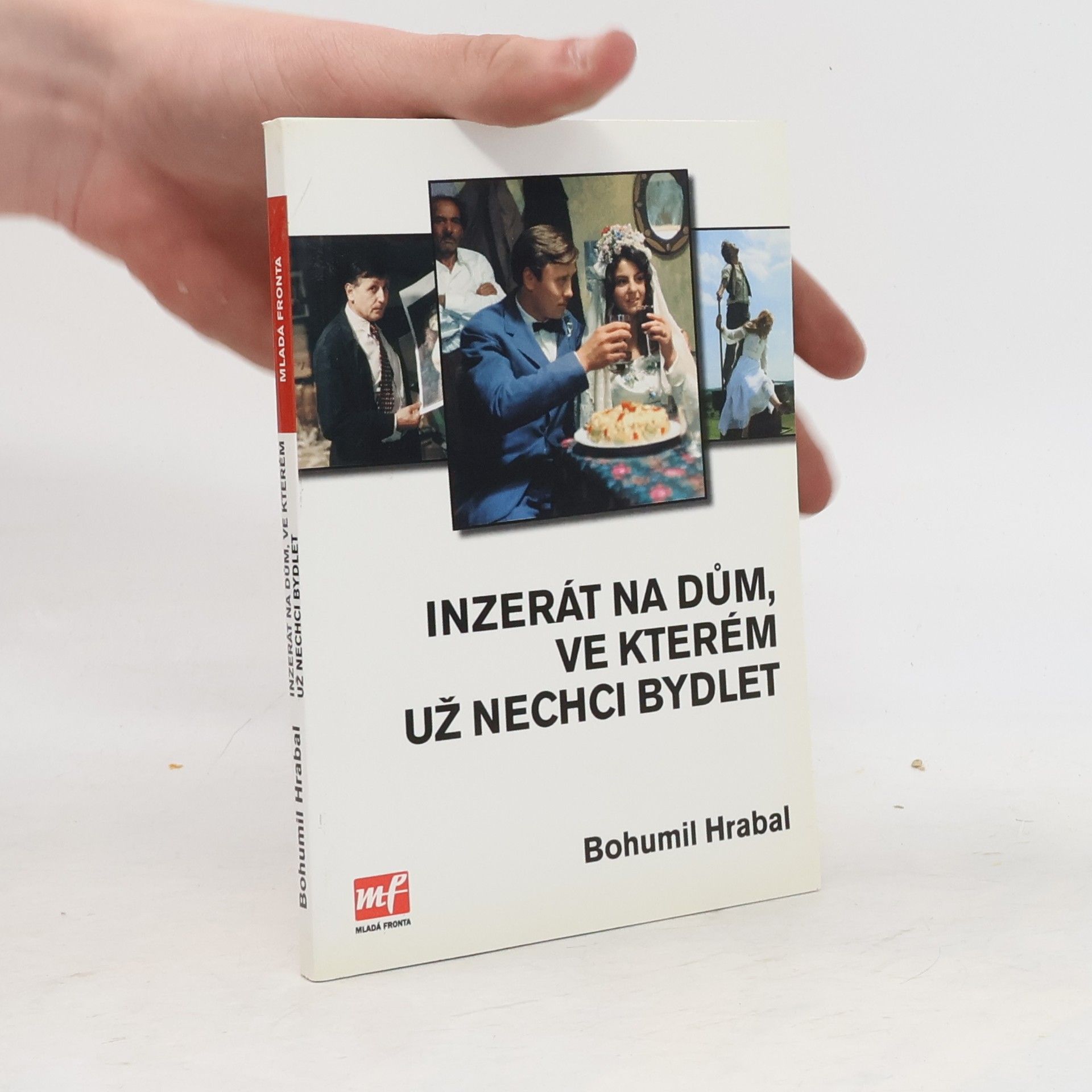 Bohumil Hrabal Inzerát na dům, ve kterém už nechci bydlet