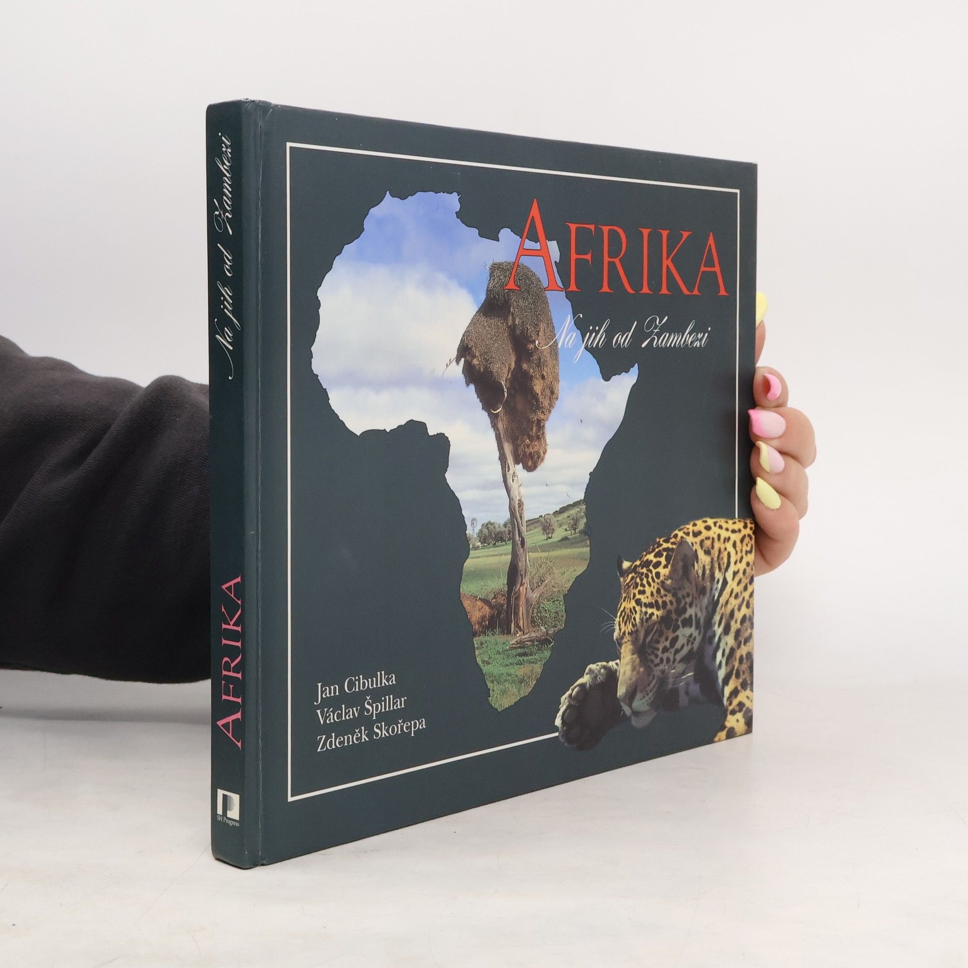 Zdeněk Skořepa Afrika. Na jih od Zambezi