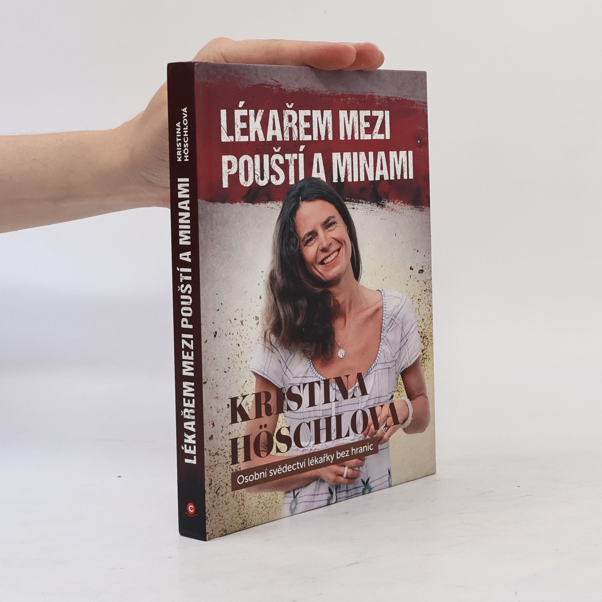 Kristina Höschlová Lékařem mezi pouští a minami