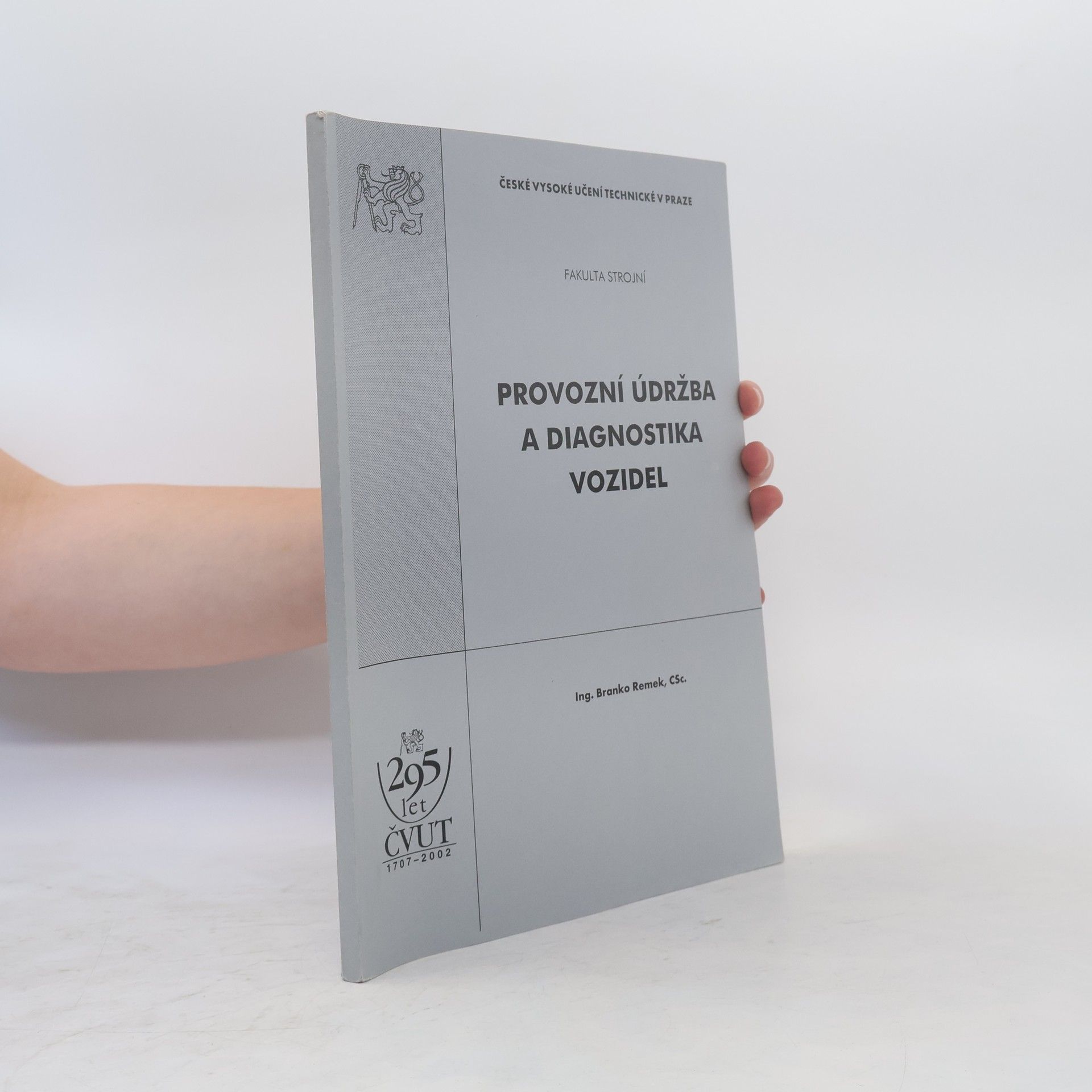 Branko Remek Provozní údržba a diagnostika vozidel