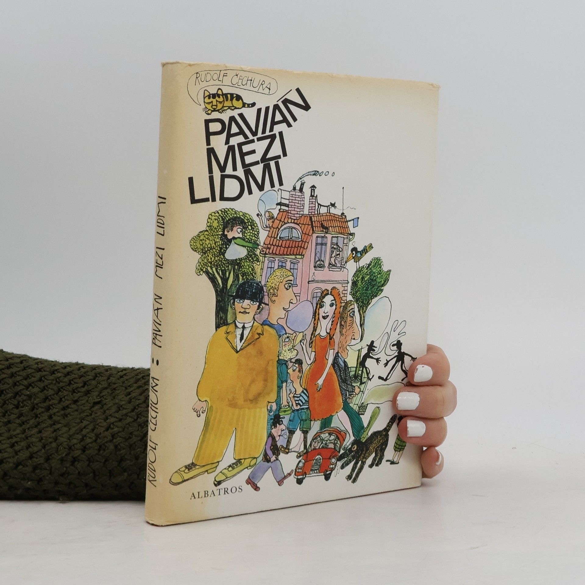 Rudolf Čechura Pavián mezi lidmi