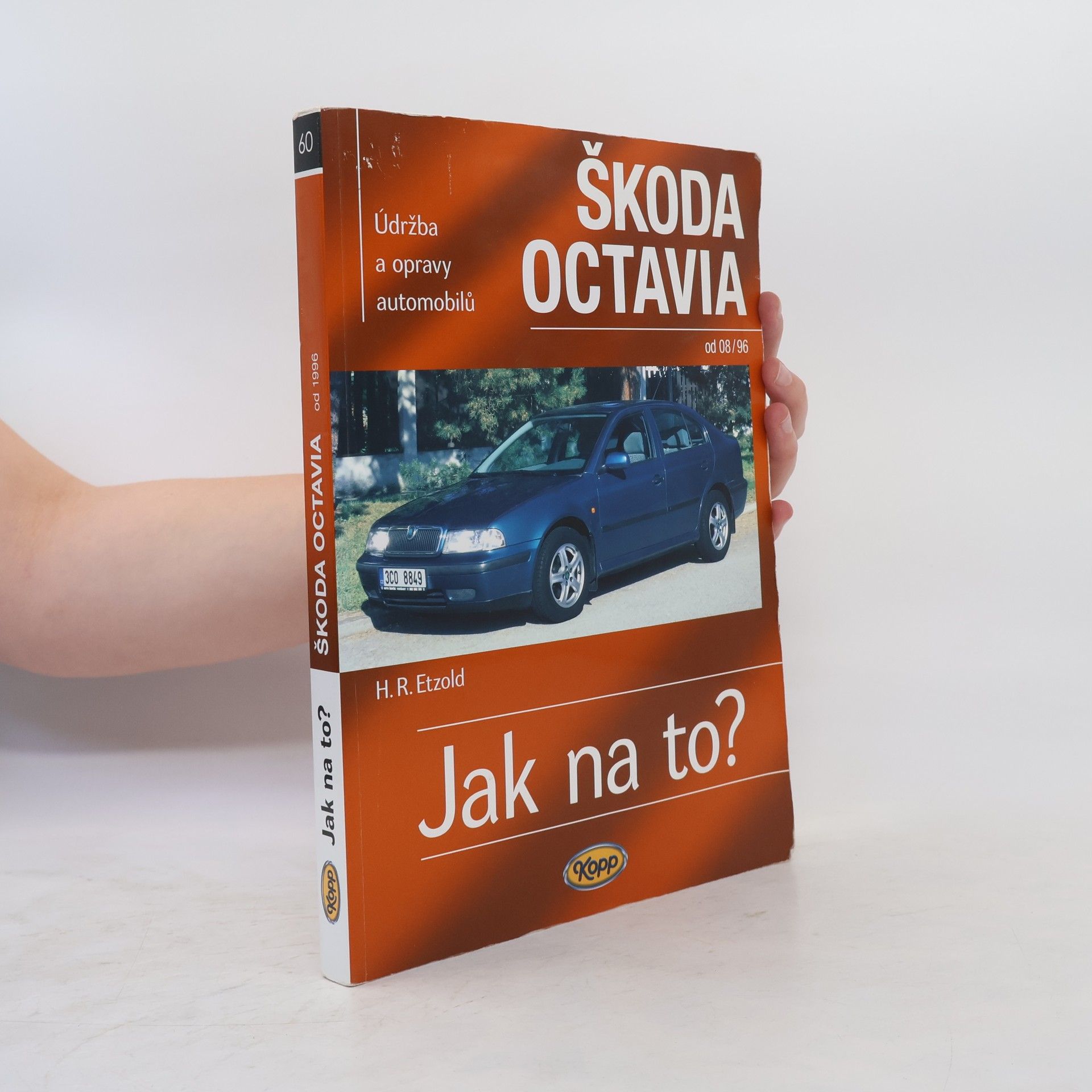 Hans-Rüdiger Etzold Údržba a opravy automobilů Škoda Octavia