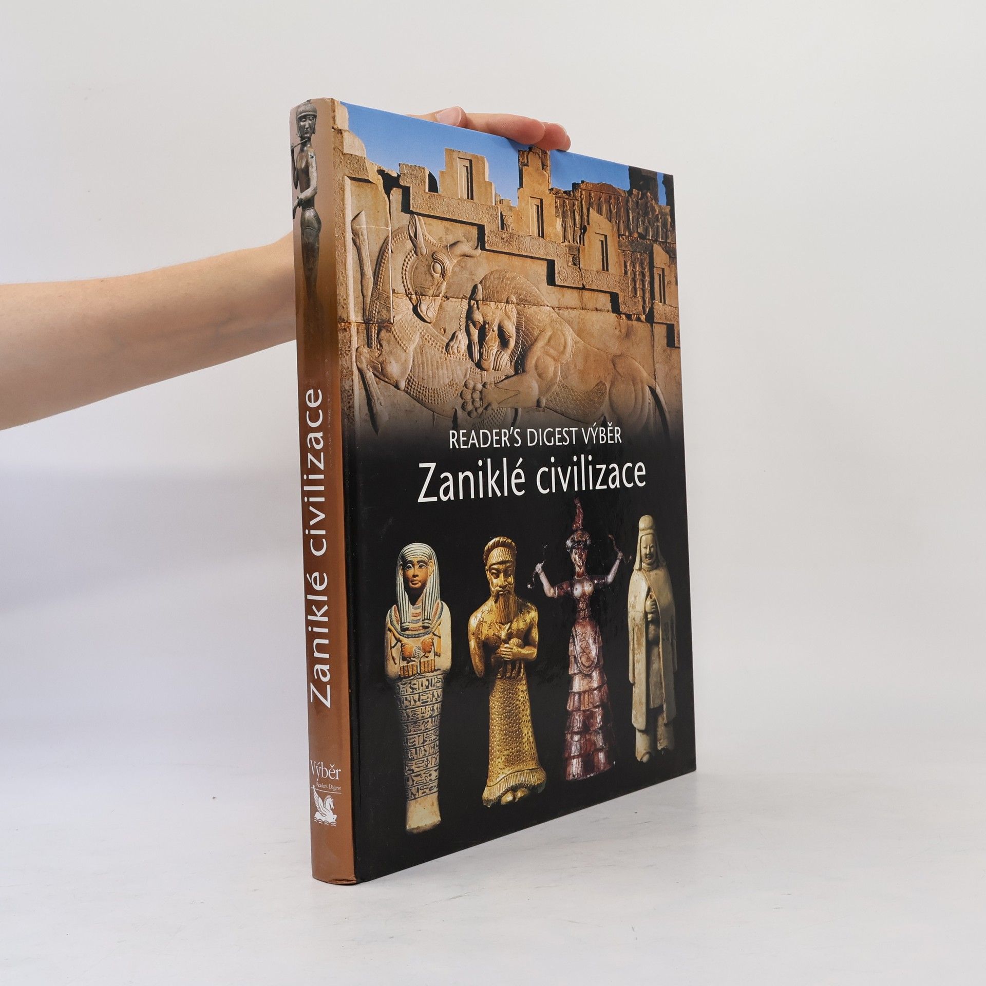 Kolektiv autorů Zaniklé civilizace