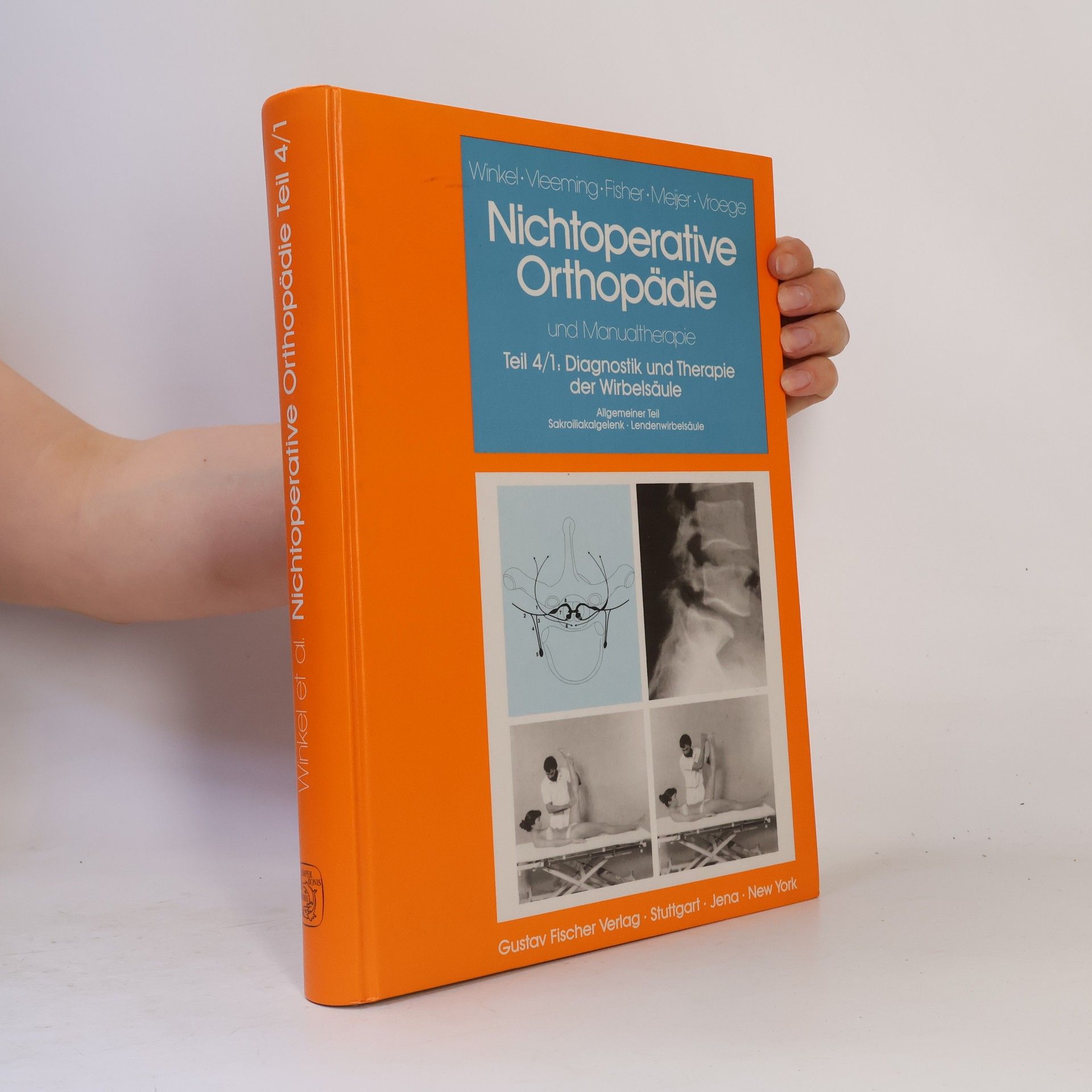 Sally Fisher Nichtoperative Orthopädie und Manualtherapie: 4/1, Diagnostik und Therapie der Wirbelsäule