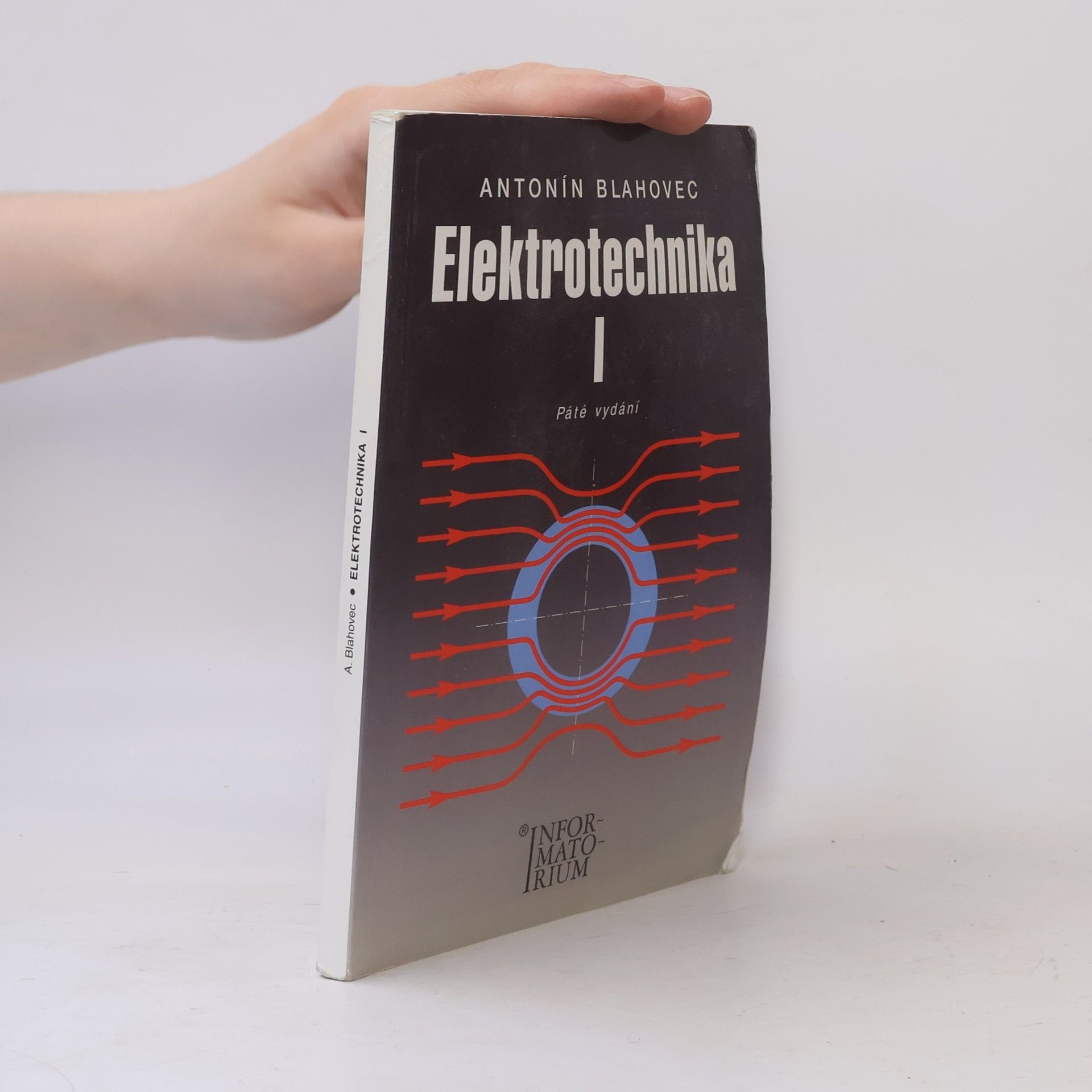 Antonín Blahovec Elektrotechnika. I