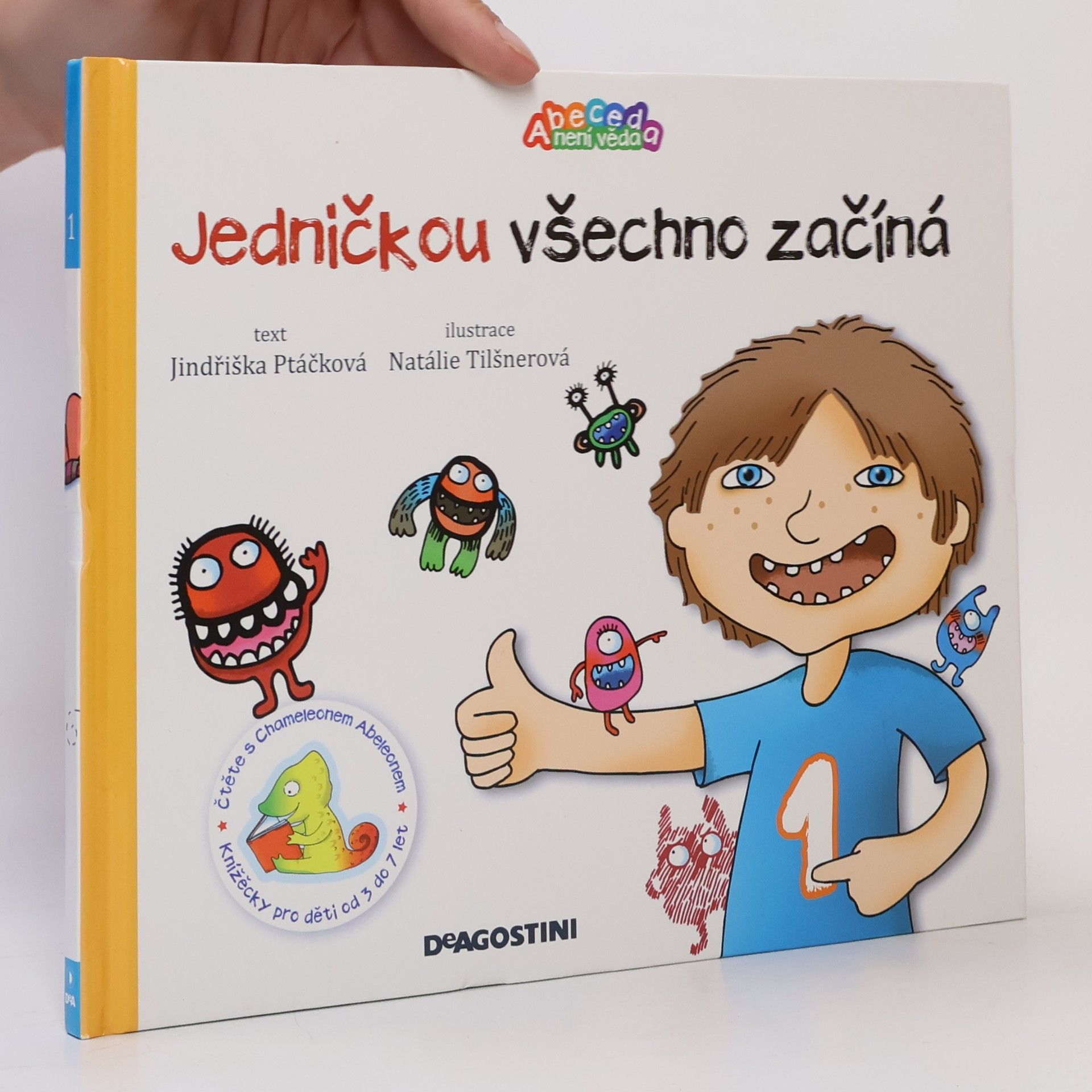 Jedničkou všechno začíná