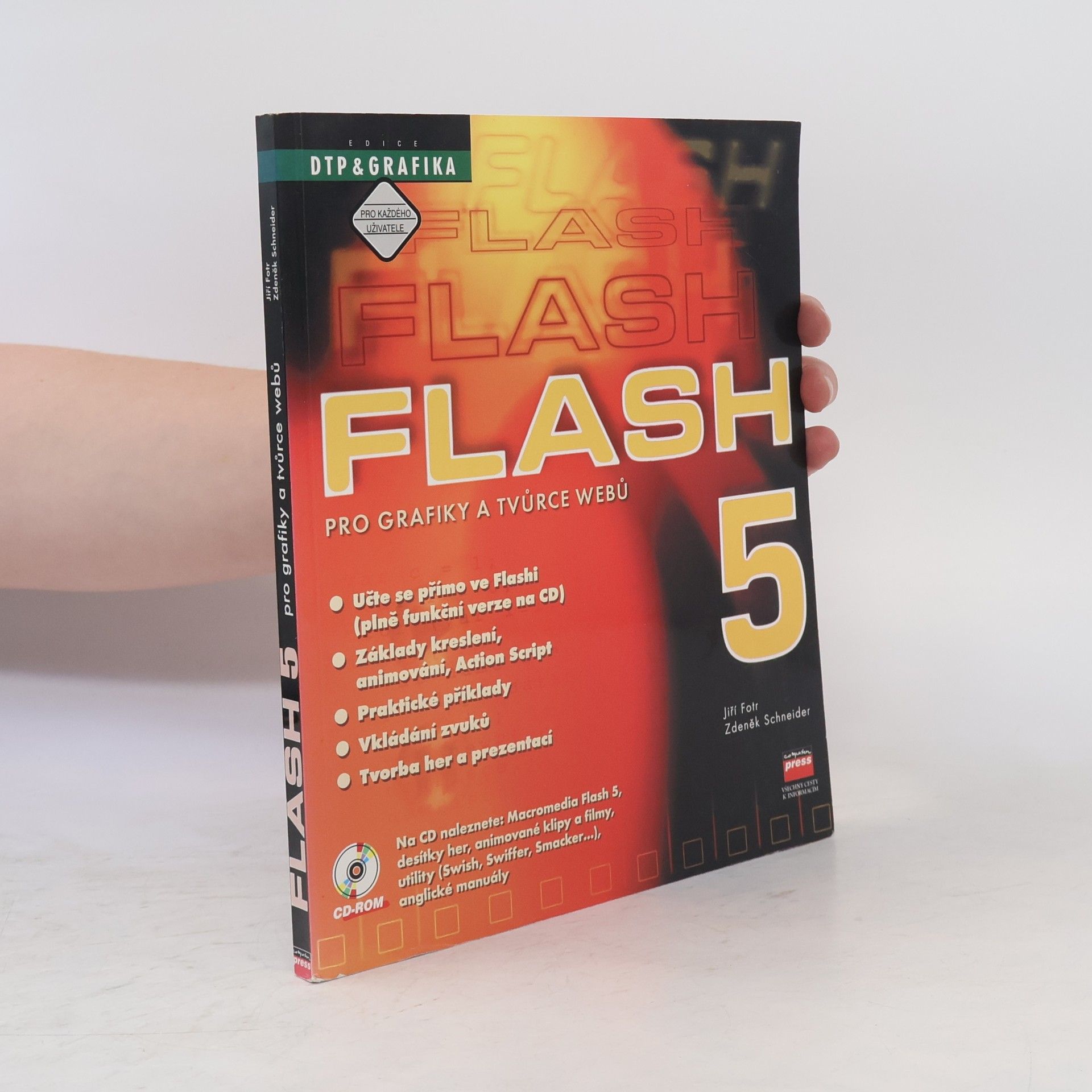Zdeněk Schneider Flash 5 pro grafiky a tvůrce webů