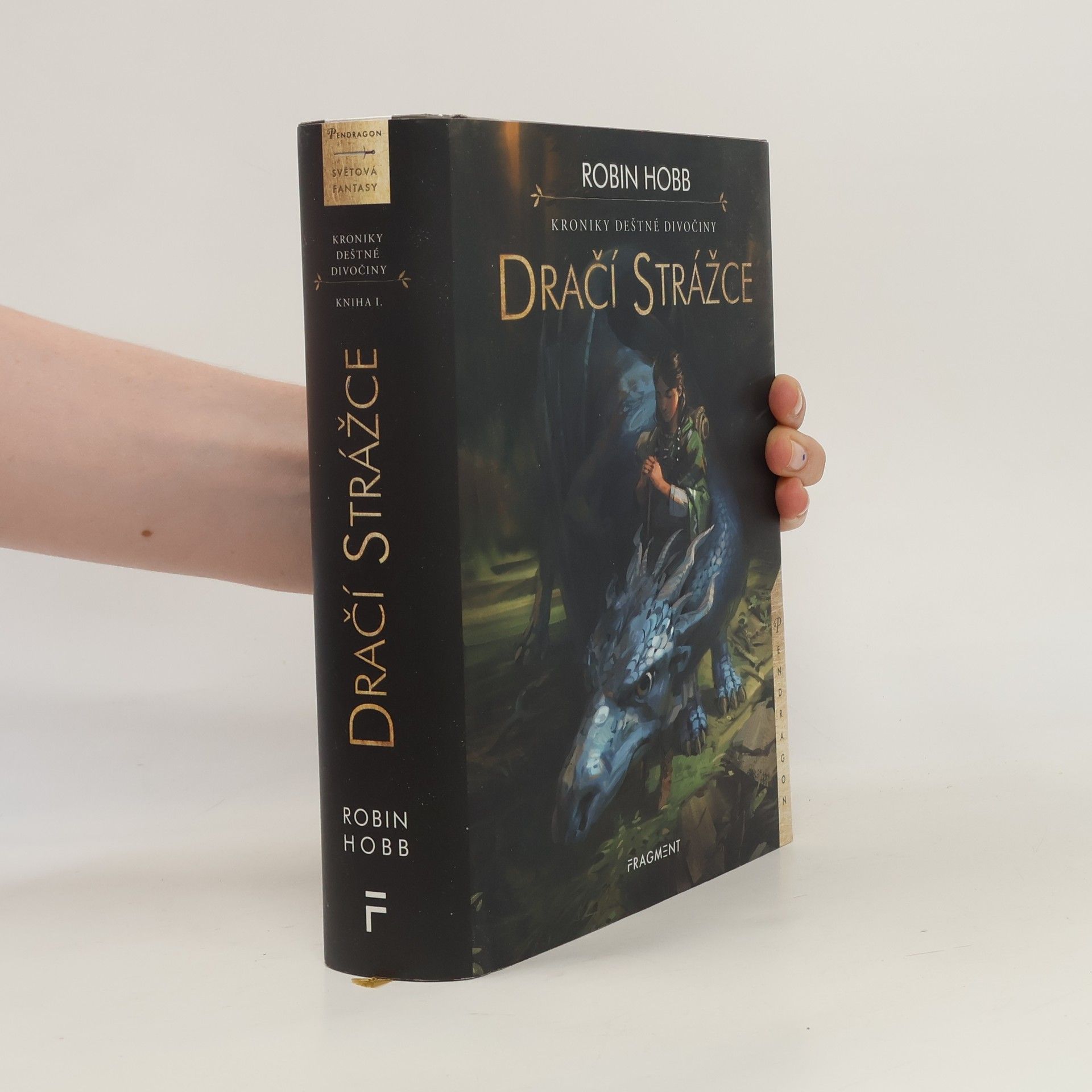Robin Hobb Kroniky Deštné divočiny. Dračí strážce