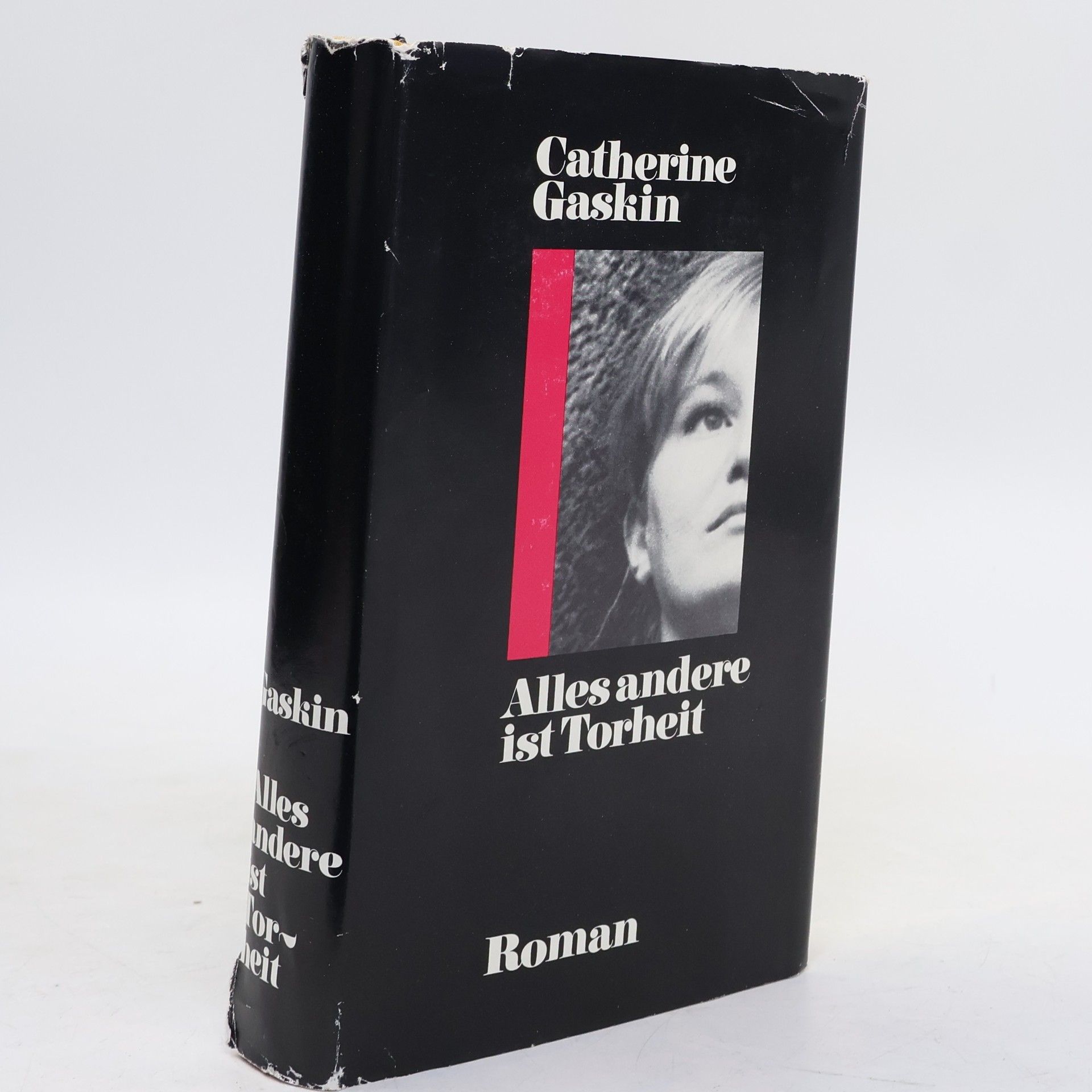 Catherine Gaskin Alles andere ist Torheit
