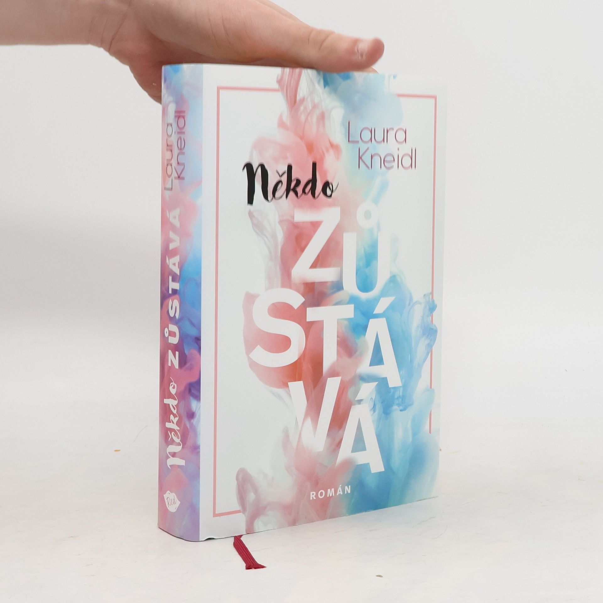 Laura Kneidl Někdo zůstává