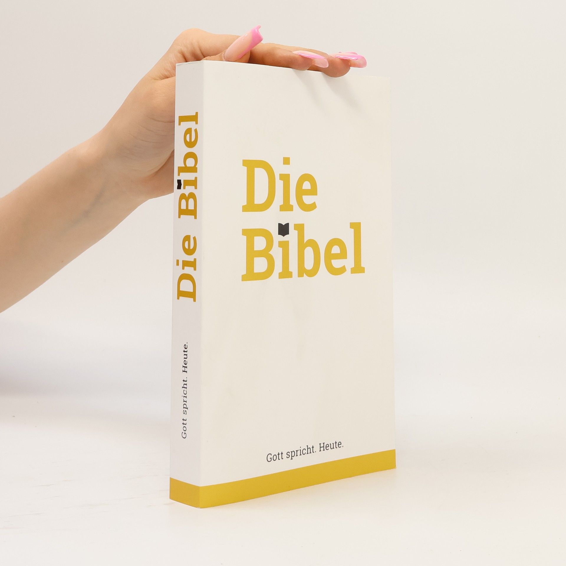 Autorenkollektiv Die Bibel. Gott spricht. Heute.