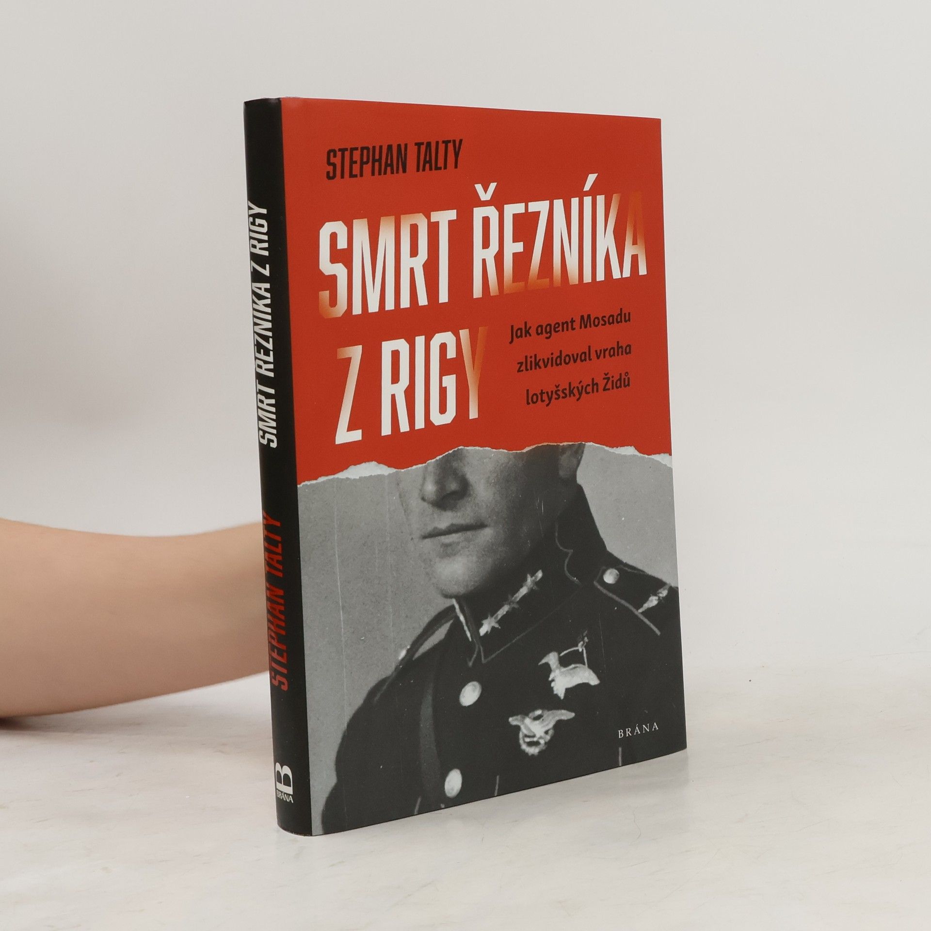 Stephan Talty Smrt řezníka z Rigy