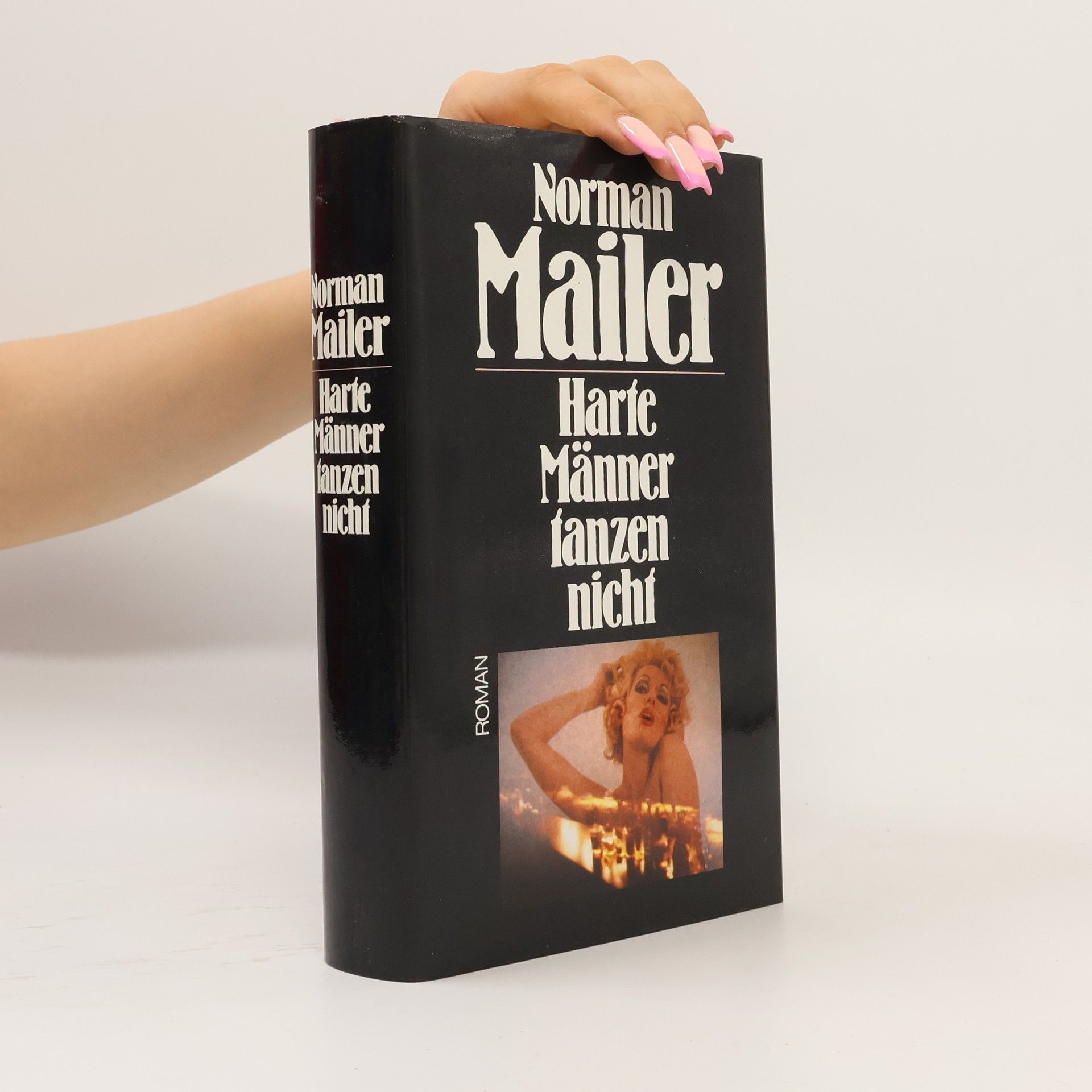 Norman Mailer Harte Männer tanzen nicht