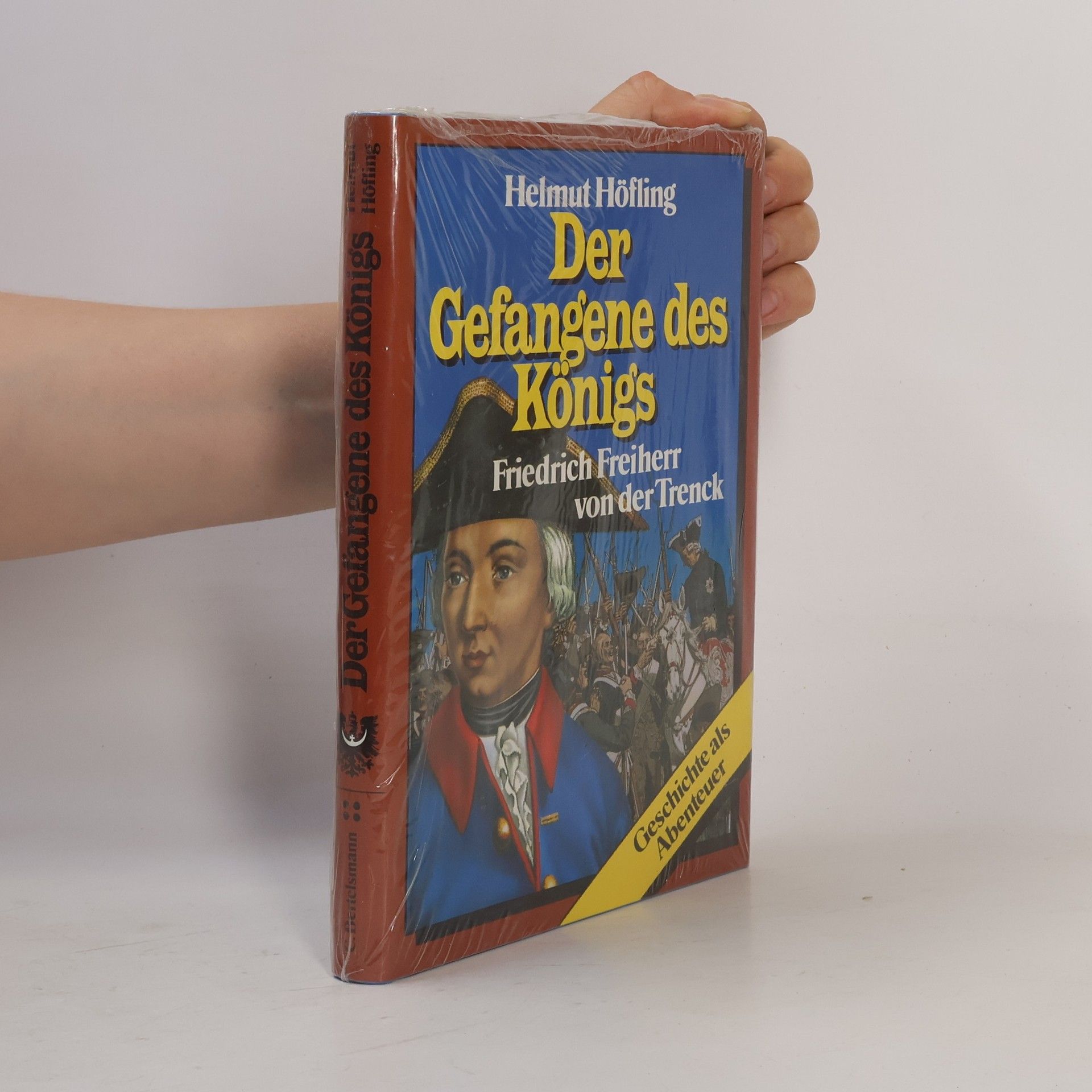 Helmut Höfling Der Gefangene des Königs