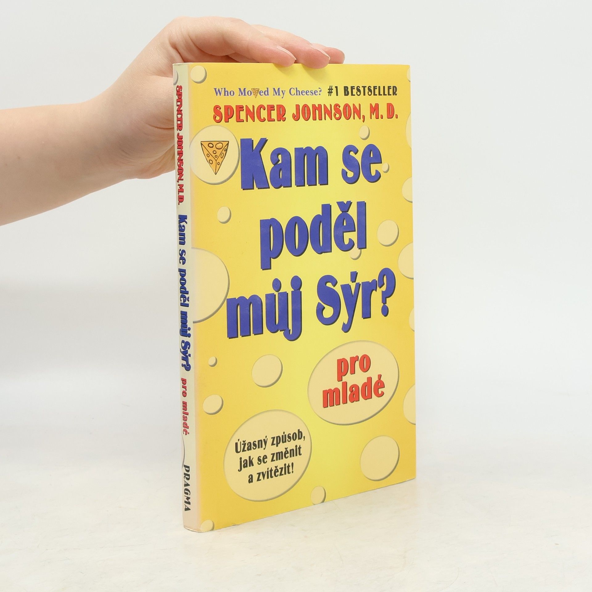 Kam se poděl můj sýr? Pro mladé
