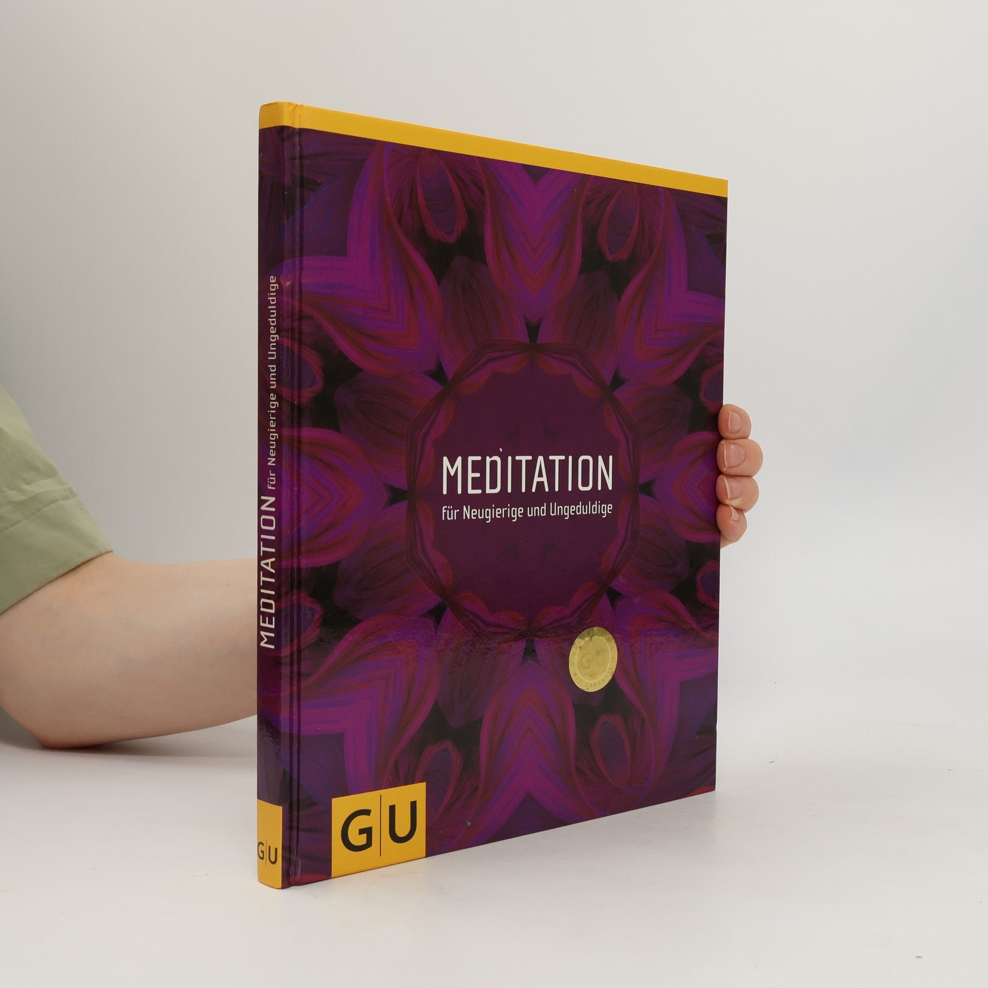 Meditation für Neugierige und Ungeduldige