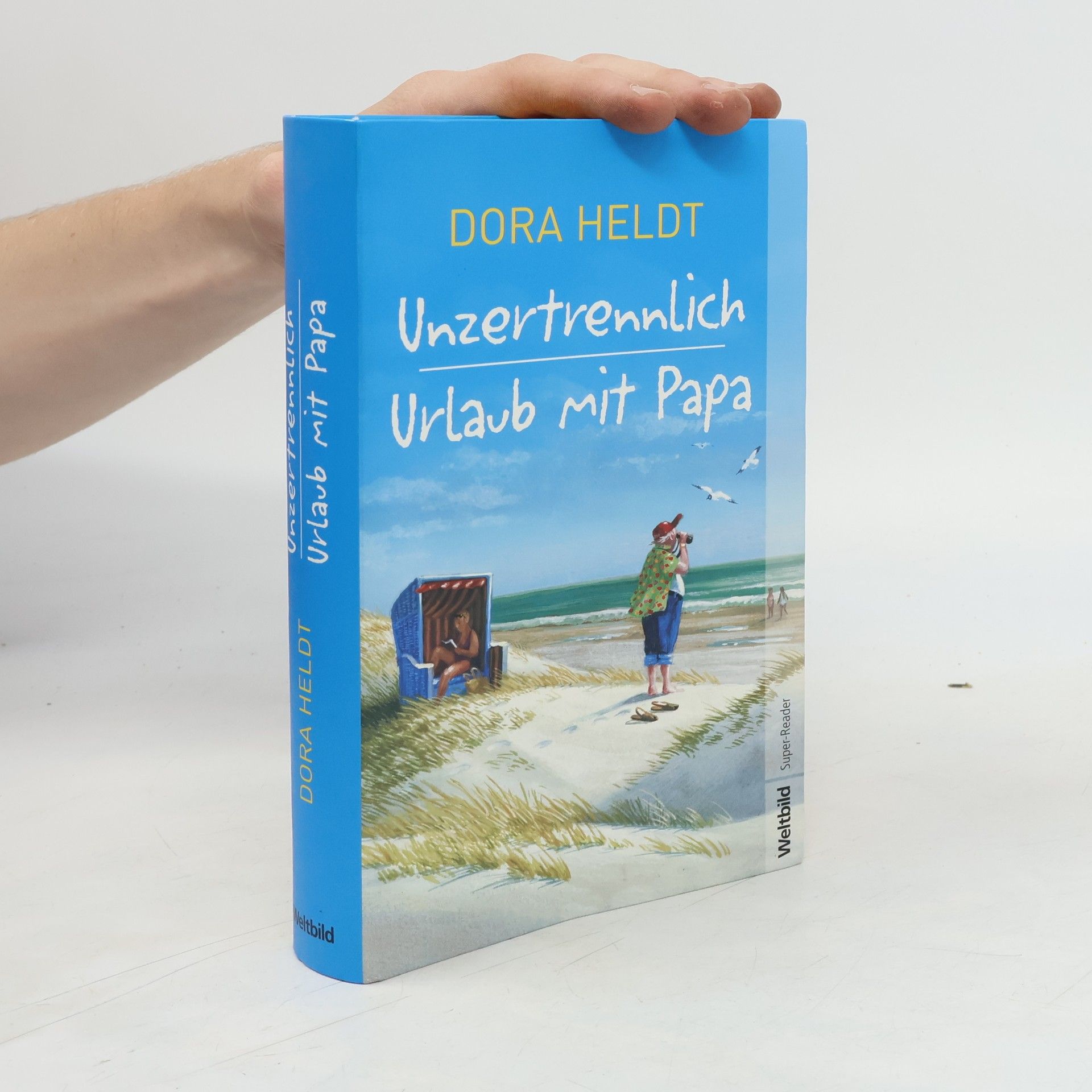 Dora Heldt Unzertrennlich