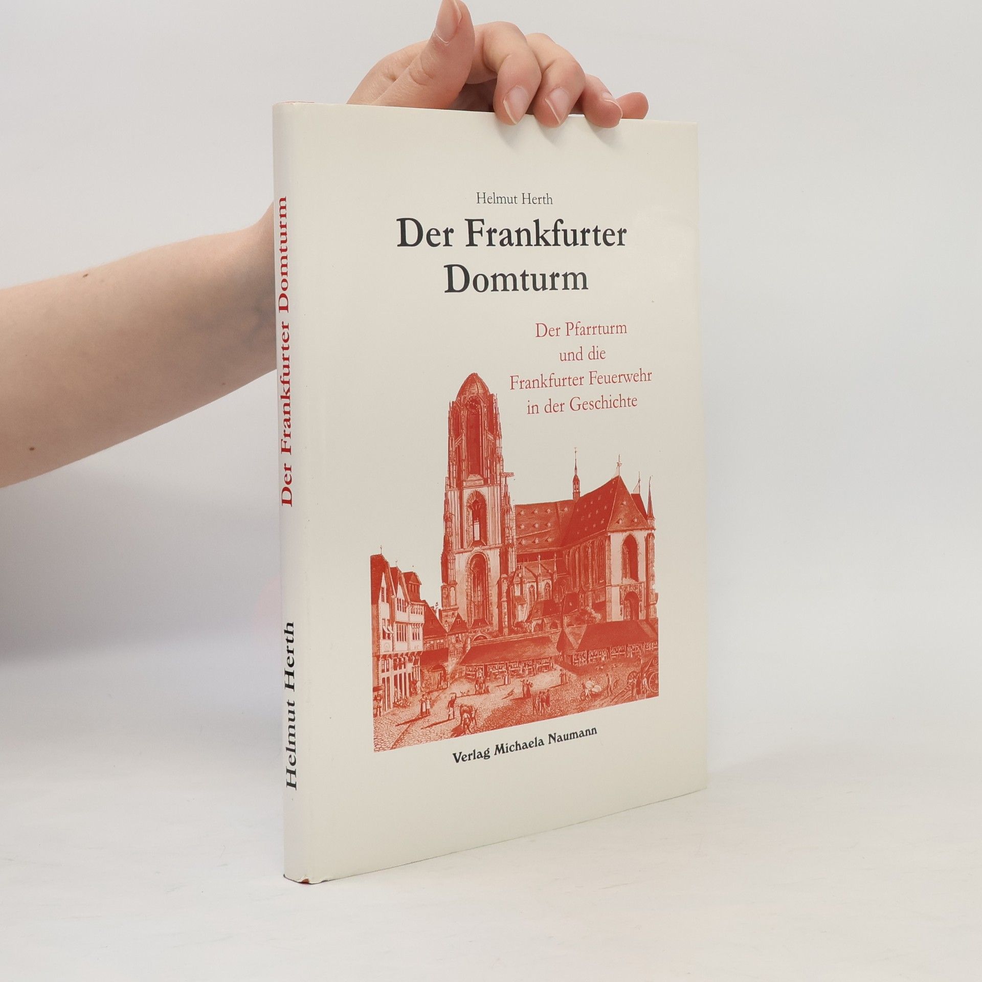 Helmut Herth Der Frankfurter Domturm